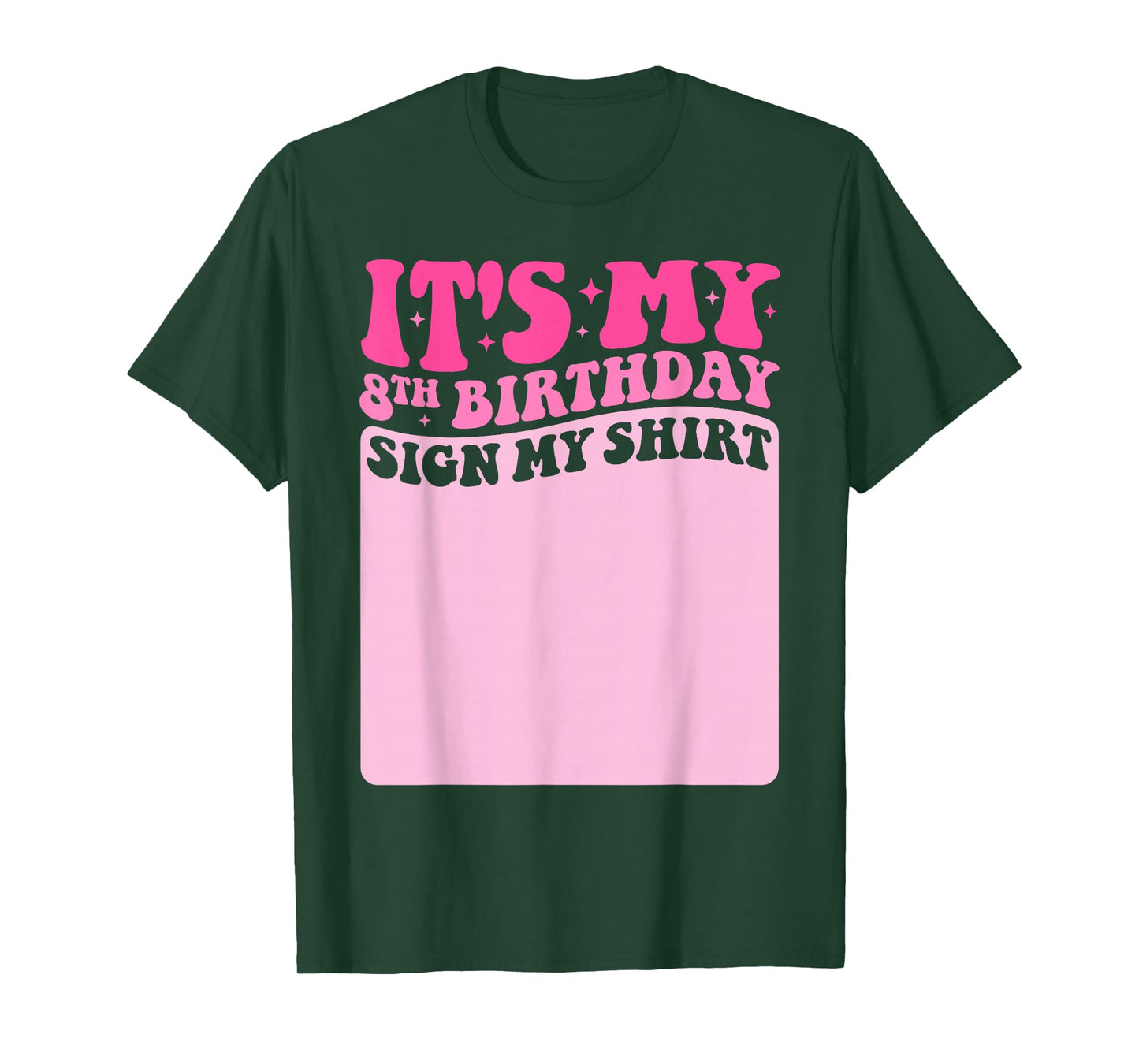 It's My 8th Birthday Girl Party Sign My Shirt Groovy Pink T-Shirt