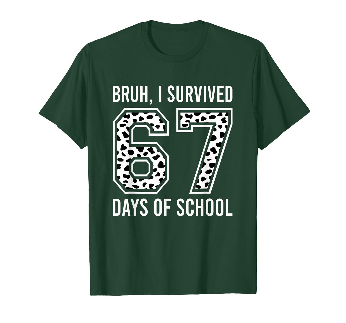Bruh I Survived 67 Days of School Six Seven Kids Teacher T-Shirt