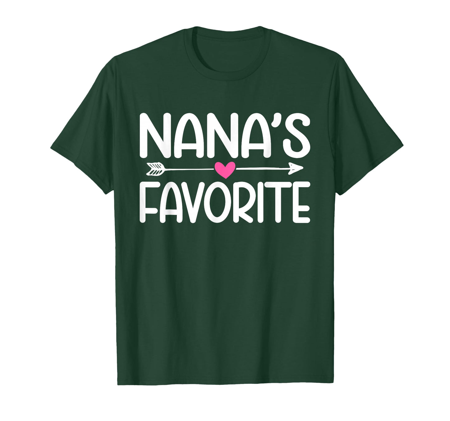 Nana's Favorite Grandchild Quote Cute Granddaughter Humor T-Shirt