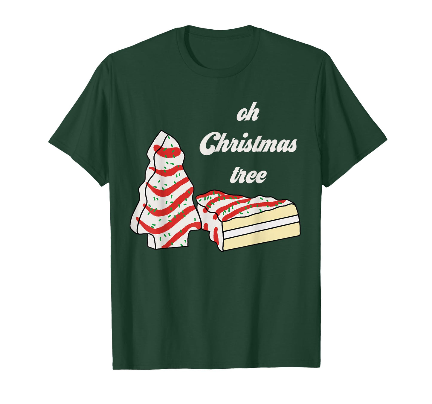 Oh Christmas Tree Cakes Debbie Funny Christmas Snack Cake T-Shirt