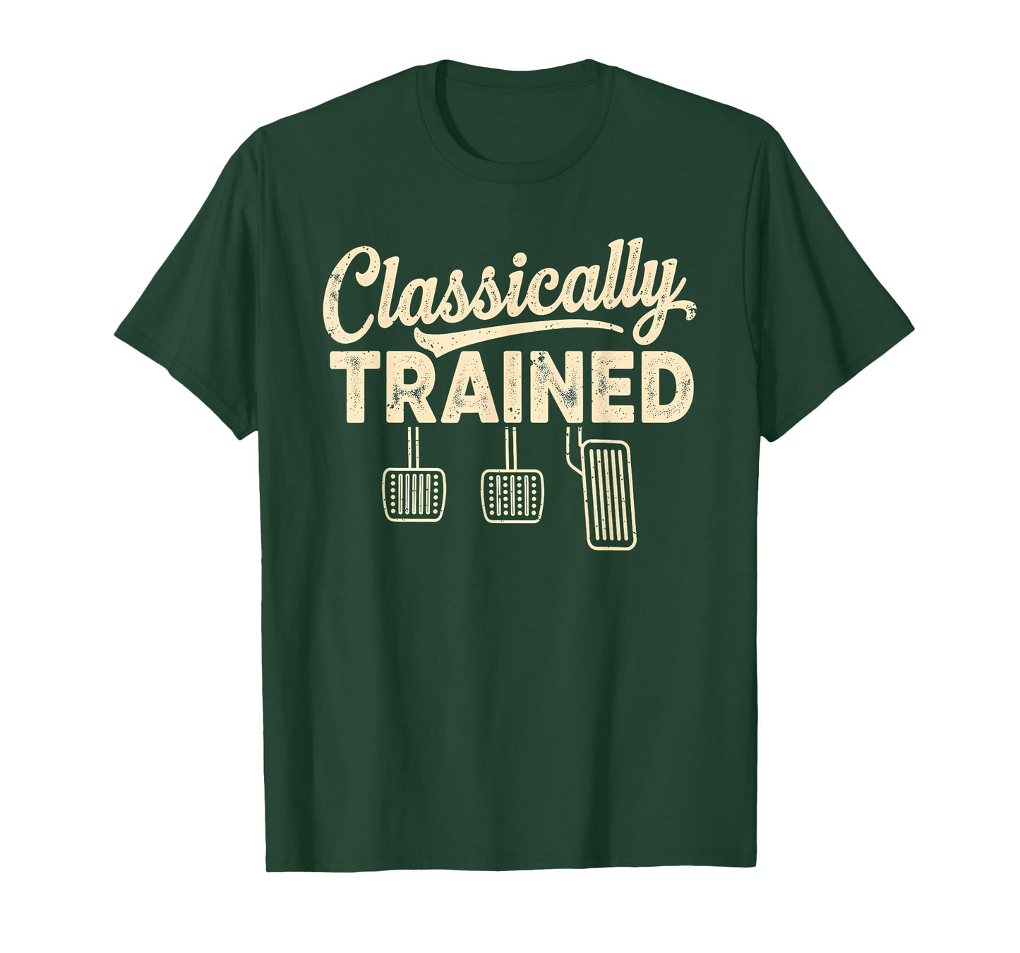 Classically Trained Manual Car Pedals Driving Humor T-Shirt