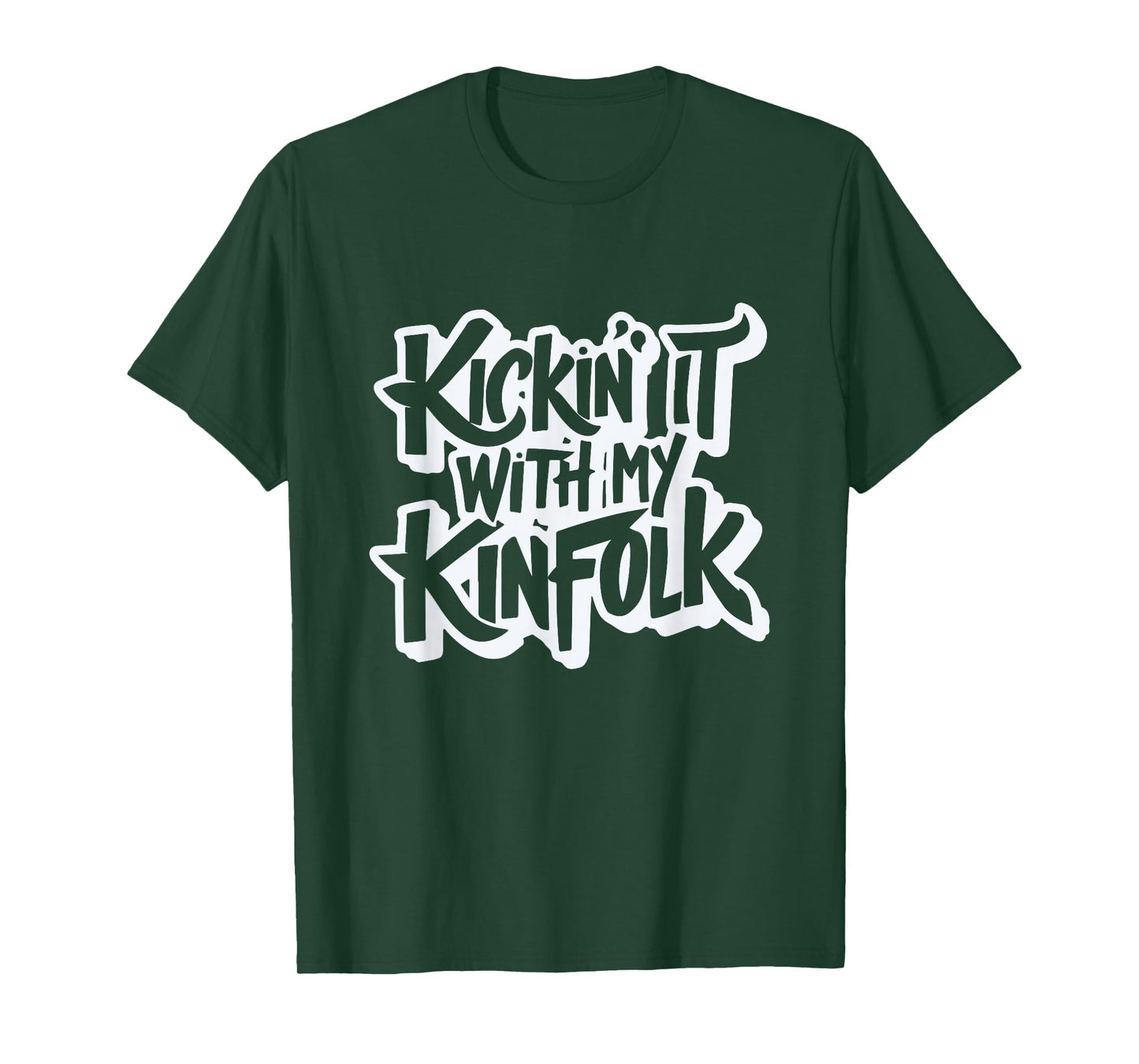 Kickin' It With My Kinfolk Funny Family Reunion T-Shirt