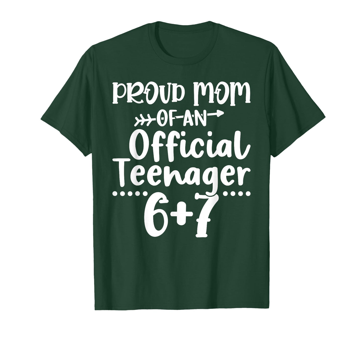 Proud Mom of an Official Teenager 6+7 Funny 67 Meme Birthday T-Shirt