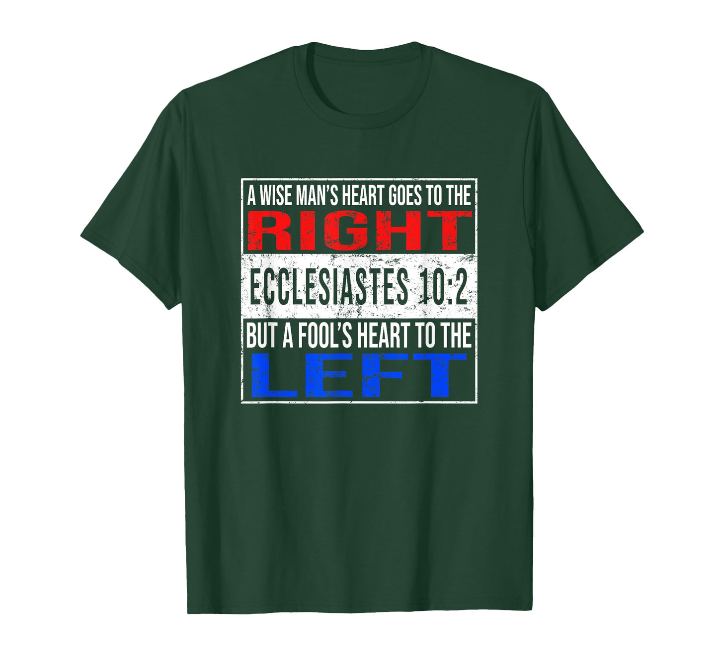 Funny Christian Ecclesiastes 10:2 Conservative Bible T-Shirt