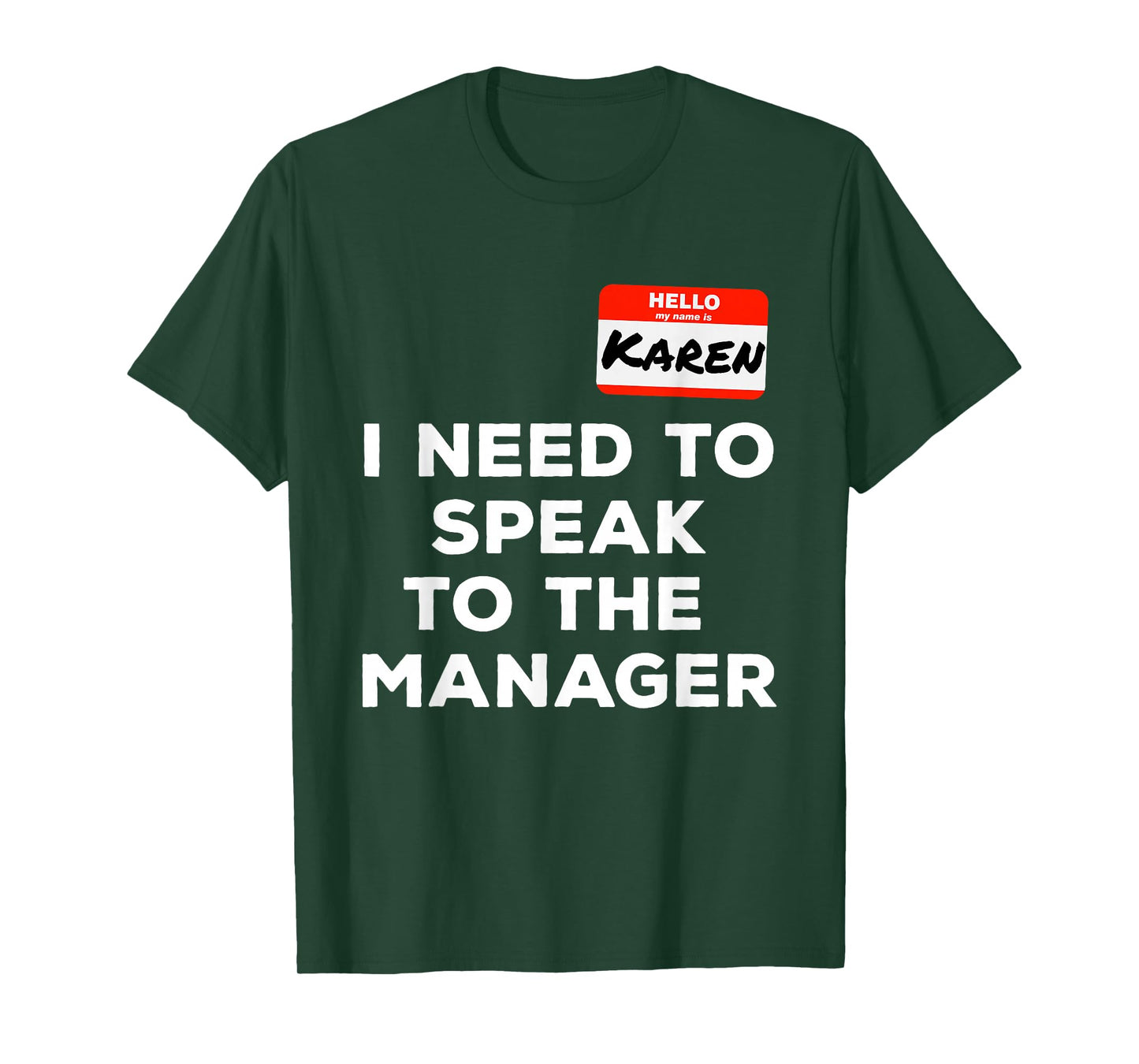 Funny Karen I Need to Speak to The Manager Meme Costume T-Shirt