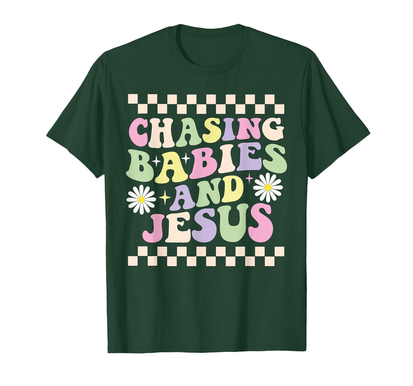 Chasing Babies And Jesus Groovy T-Shirt