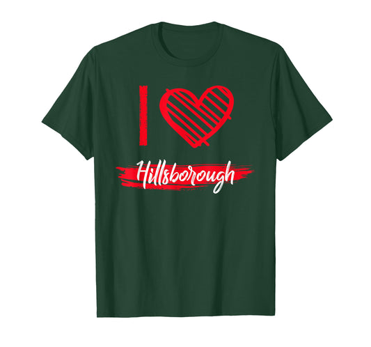 I Love Hillsborough T-Shirt I Heart Hillsborough T-Shirt