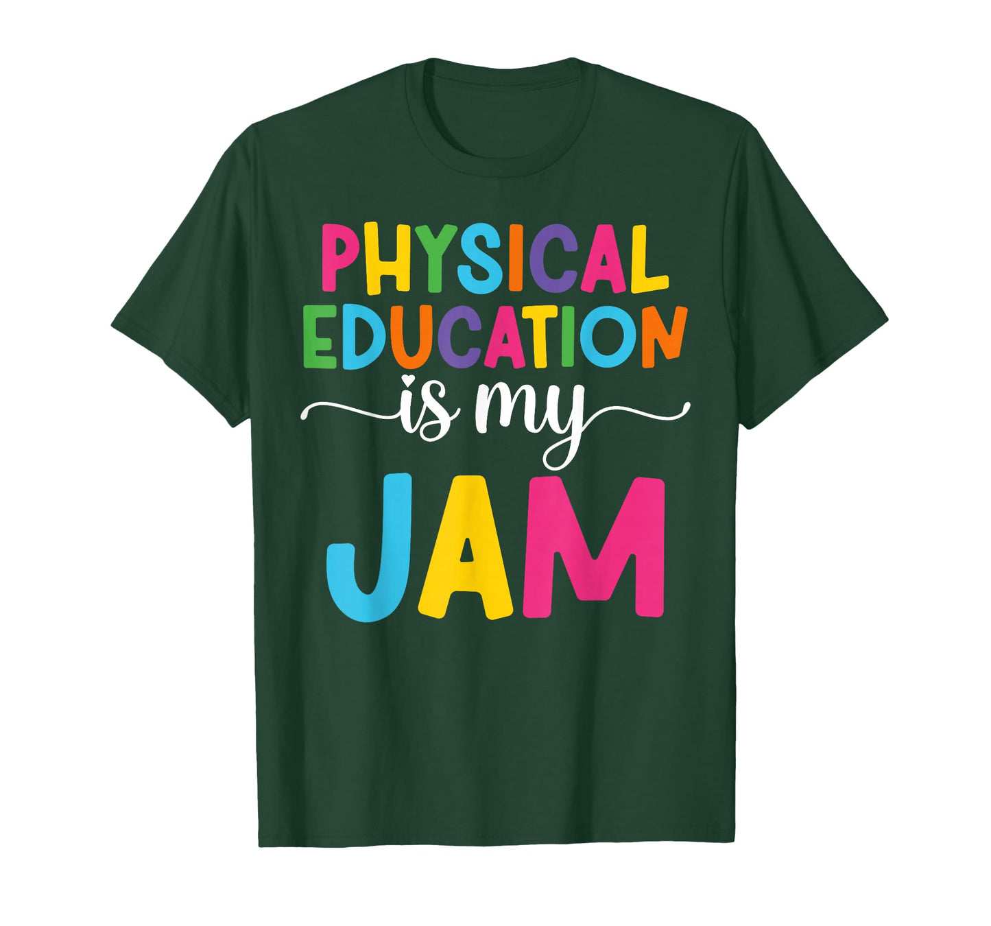 Physical Education is My Jam PE Coach Teacher Appreciation T-Shirt
