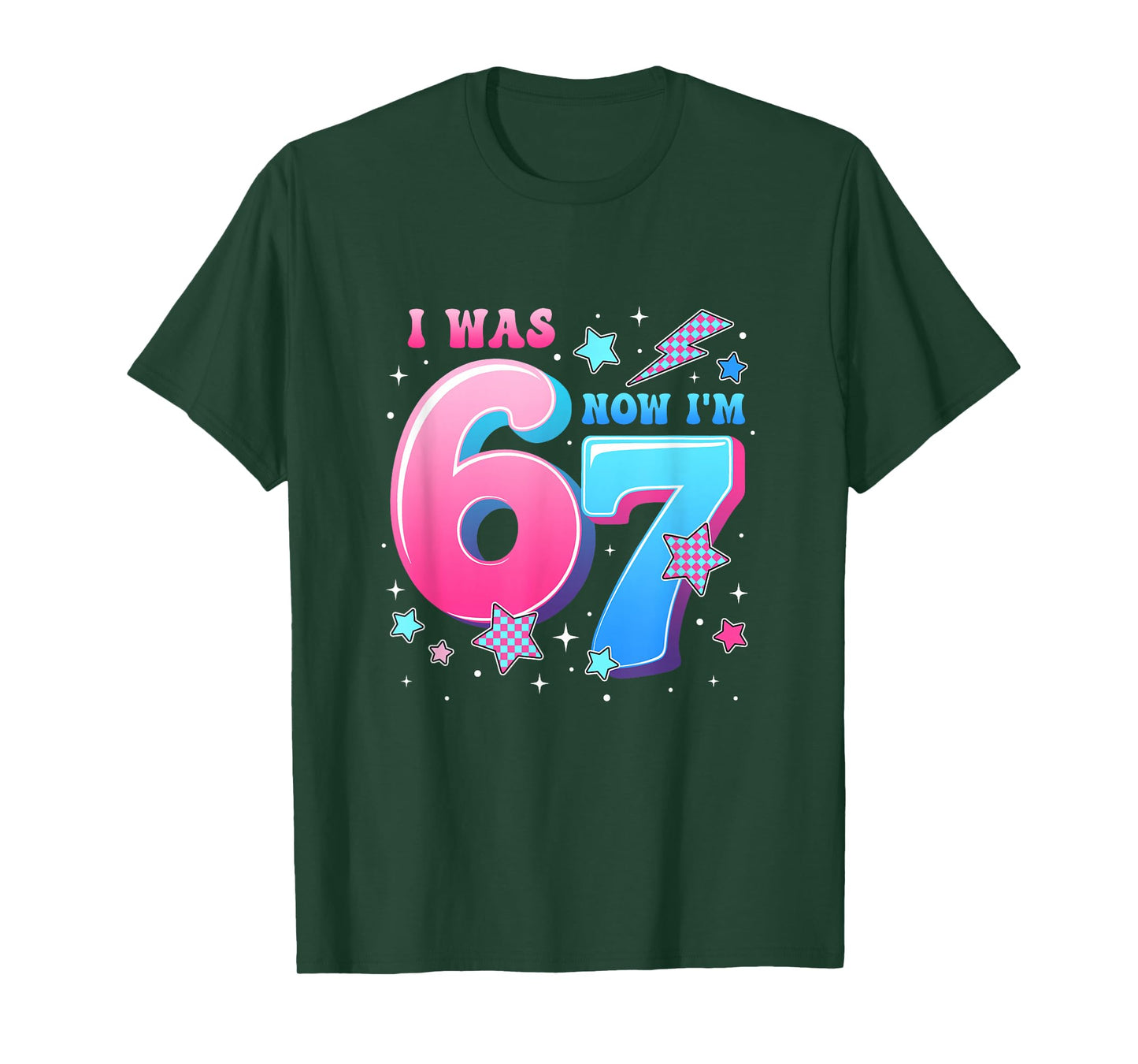 I was 6 Now I’M 7 Six Seven Funny 7Th Birthday Girls Kids T-Shirt