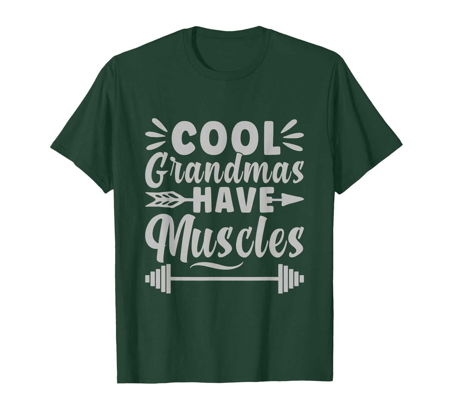Cool Grandmas Have Muscles Gym Powerlifting T-Shirt