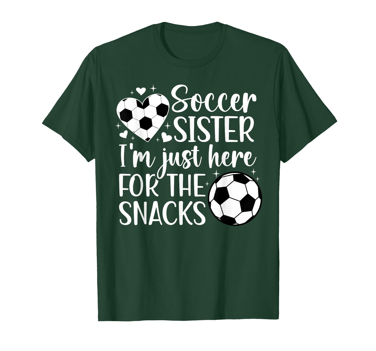 Soccer Sister Here For The Snacks Sister Of A Soccer Player T-Shirt