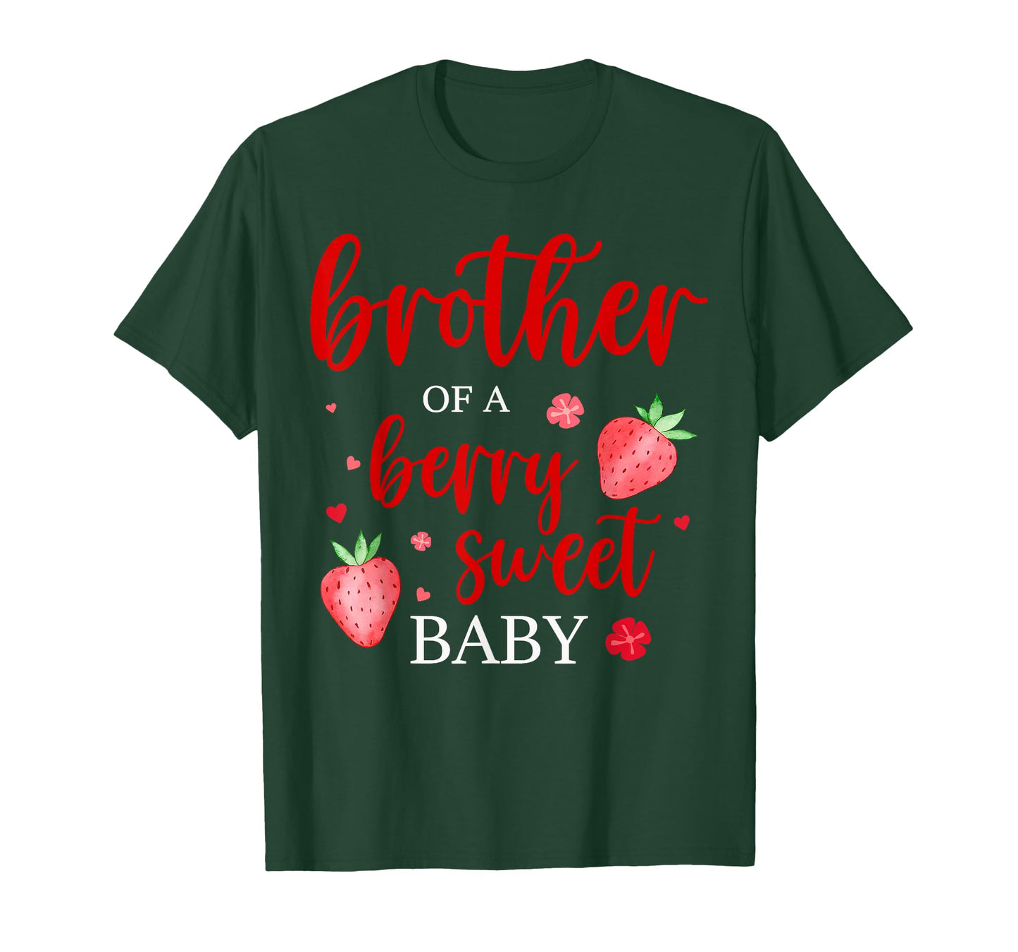 Brother Of A Berry Sweet One Strawberry Baby First Birthday T-Shirt