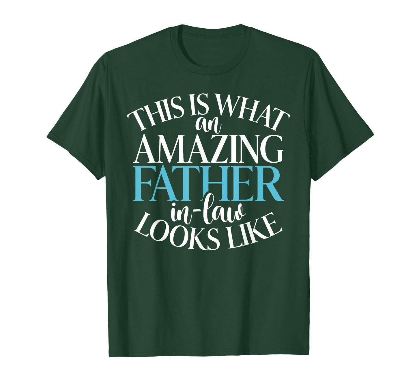 This is what an amazing Father in Law looks Father in Law T-Shirt