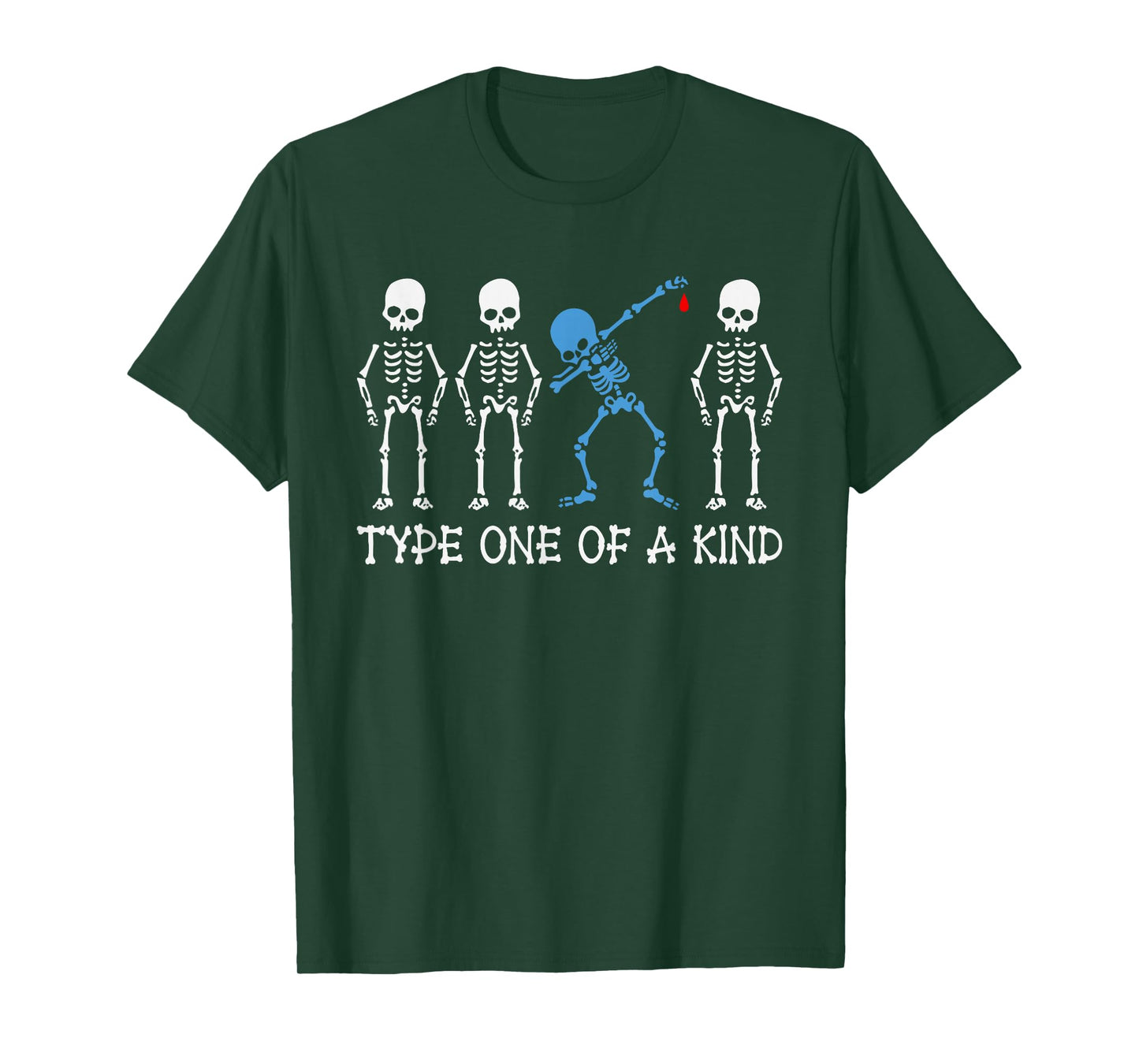 Type One Of A Kind Type 1 Diabetes Awareness Skeleton T-Shirt