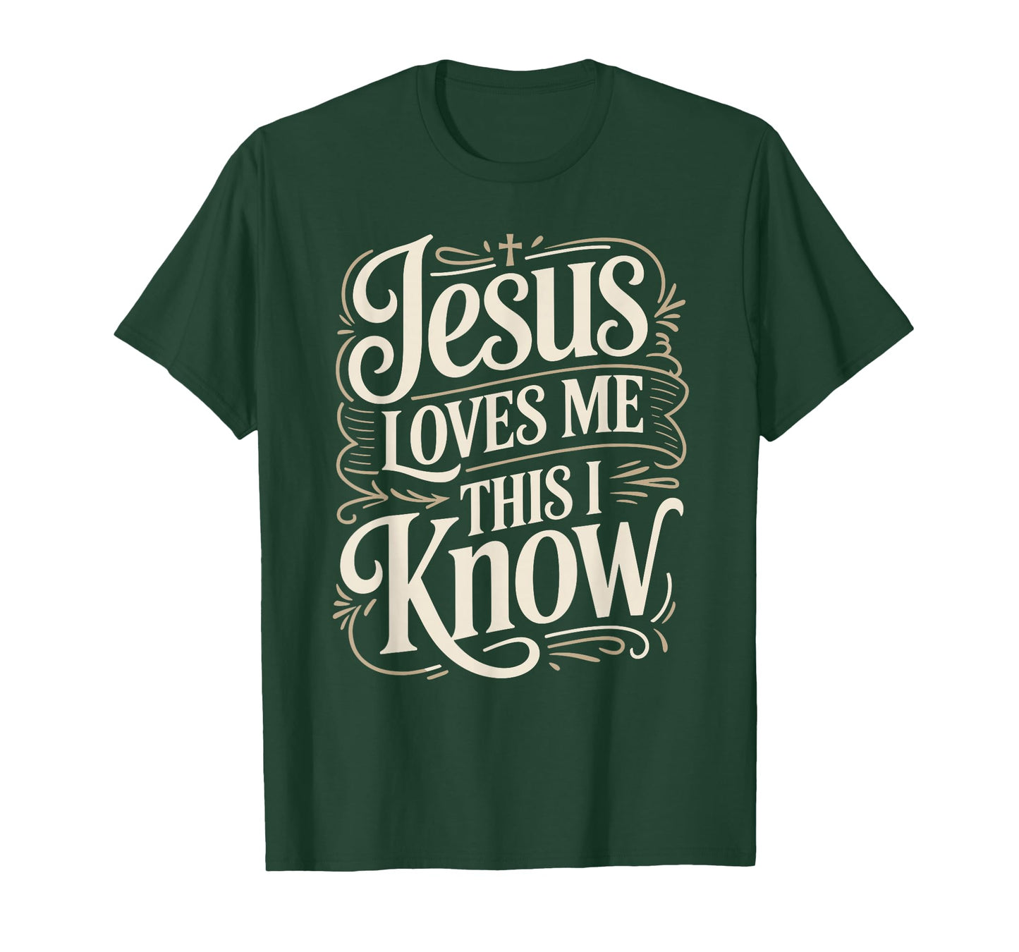 Jesus Loves Me This I Know Christian Faith Quote T-Shirt