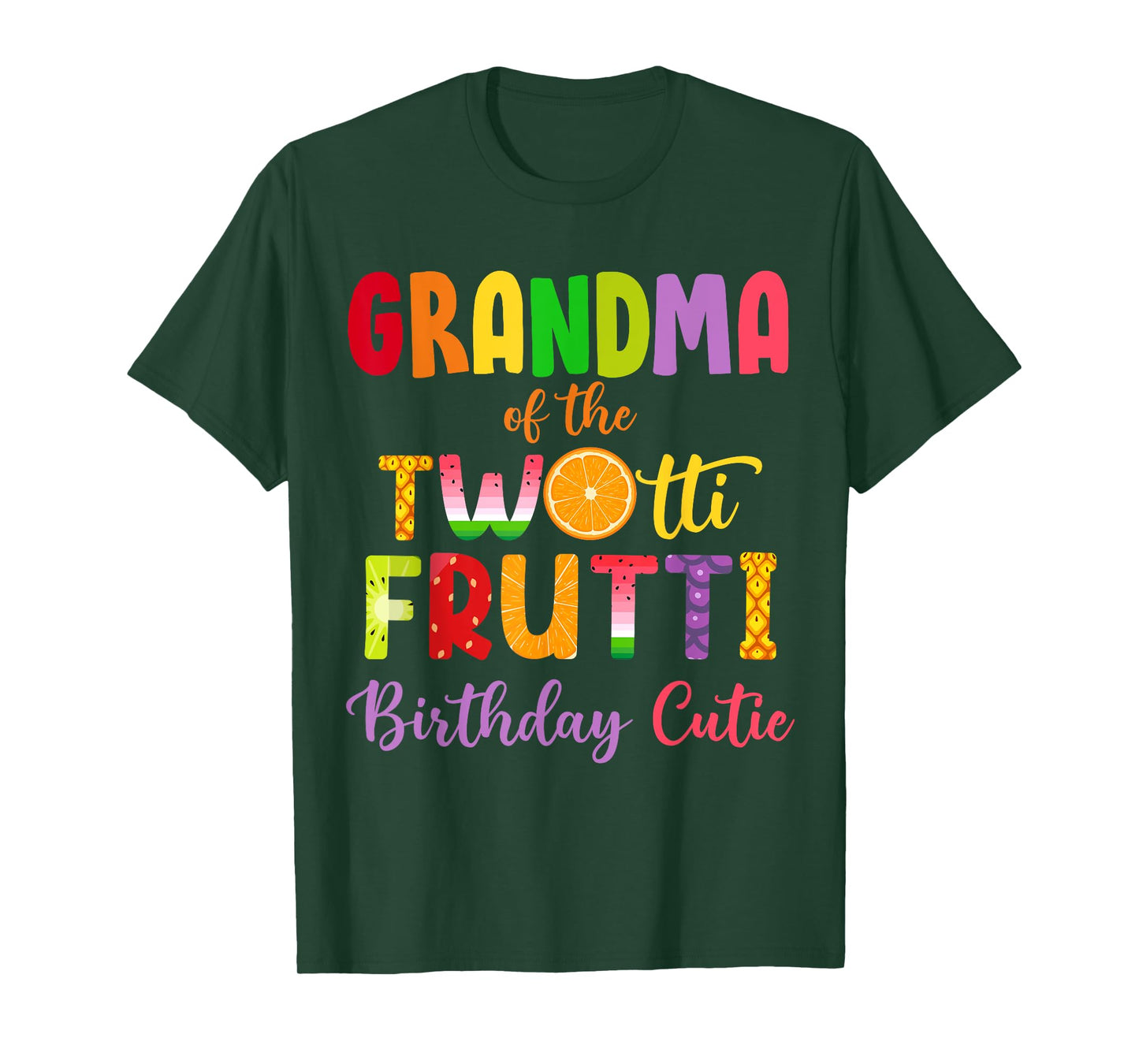 Grandma Of the Twotti Frutti Auntie 2nd Birthday Party Fruit T-Shirt