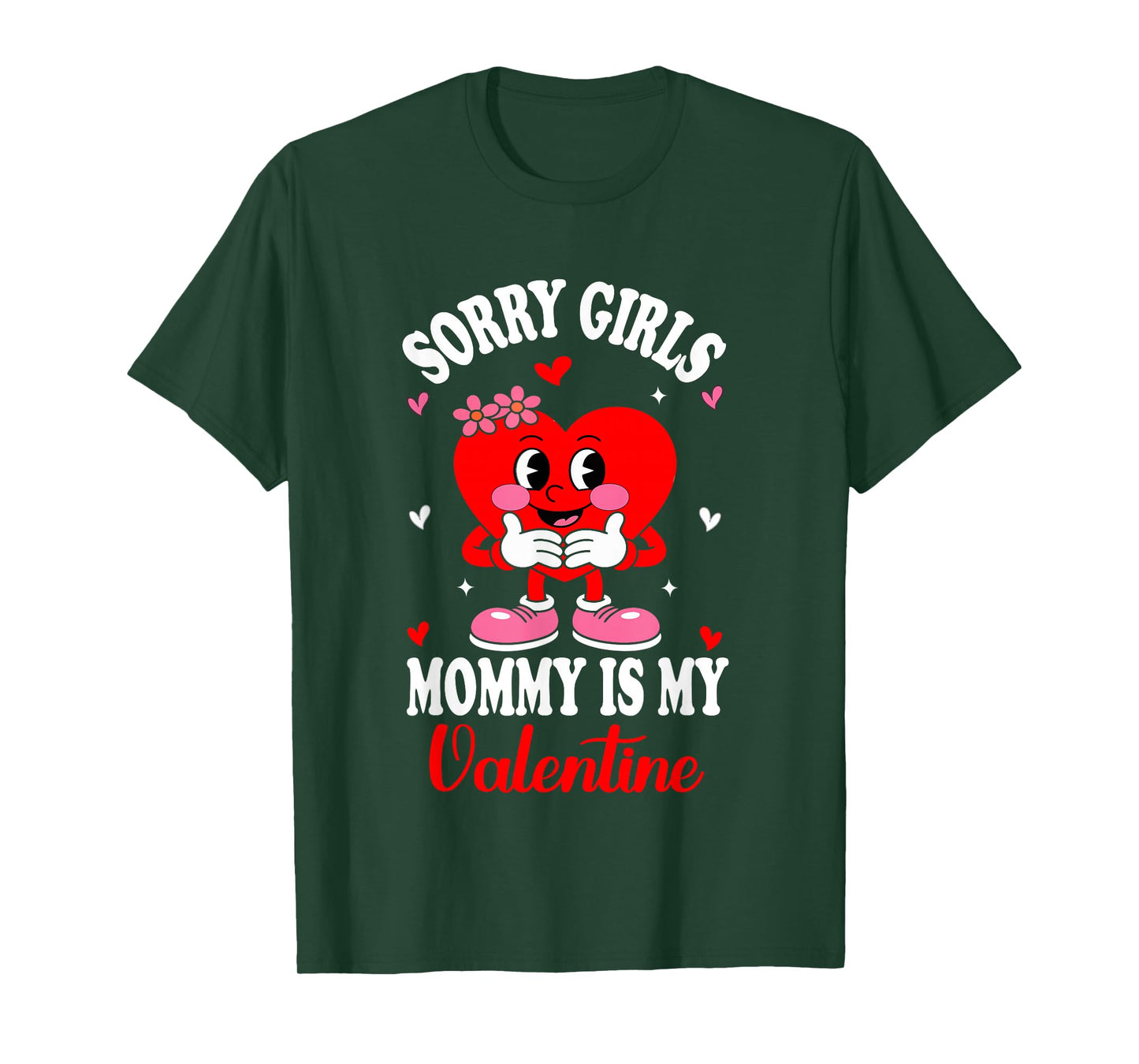 Valentines Day Boys Kids Sorry Girls Mommy is My Valentine T-Shirt