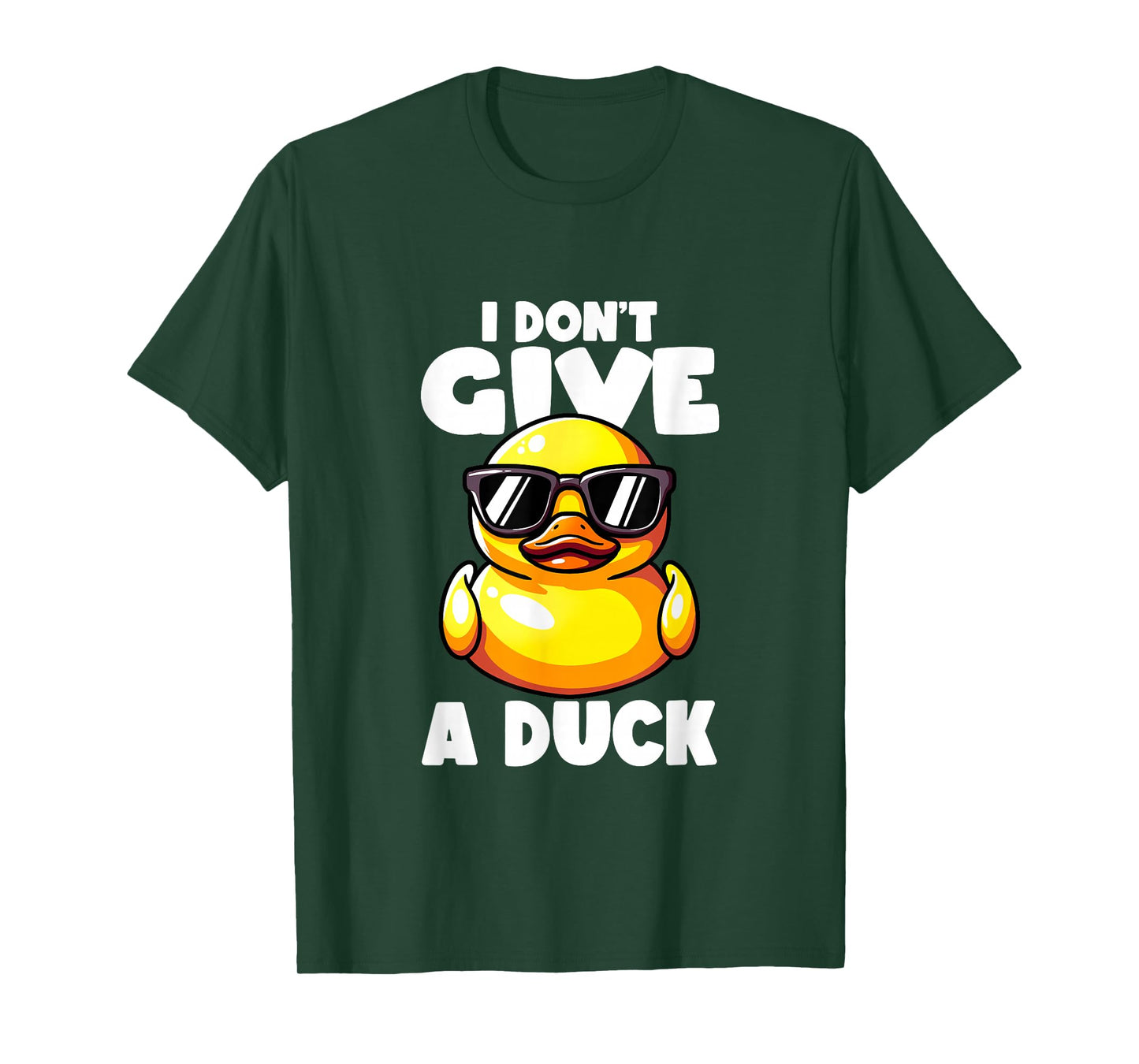 I Don't Give A Duck Lover Funny Duck Owner Rude I Love Duck T-Shirt