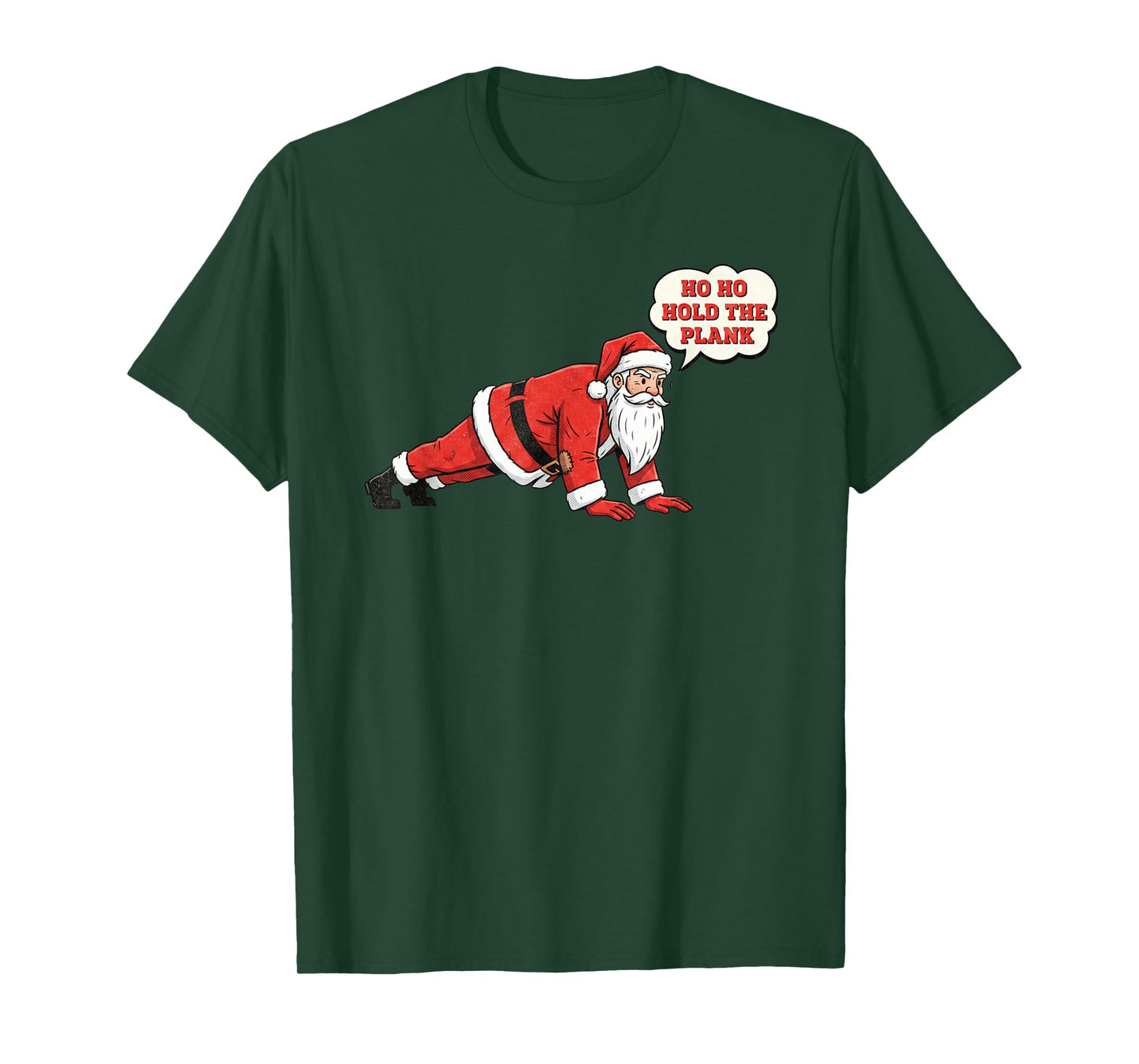 Ho Ho Hold The Plank Funny Santa Christmas Workout T-Shirt