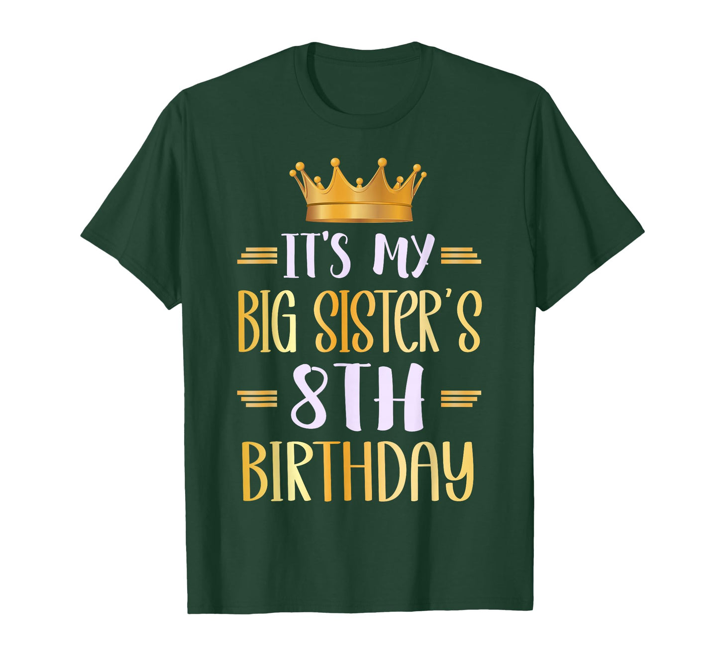 It's My Big Sister's 8th Birthday Happy 8 Years Old T-Shirt
