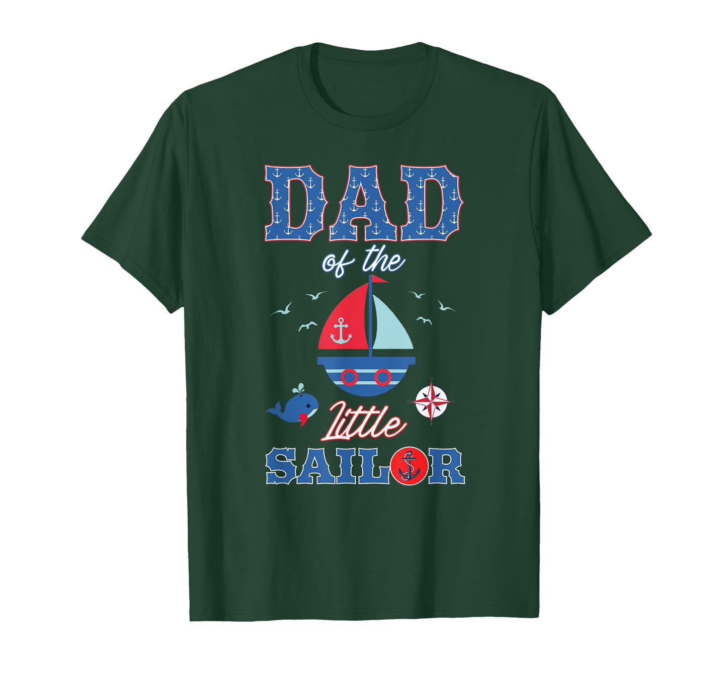 Dad Of The Little Sailor Nautical Birthday Boy Family T-Shirt