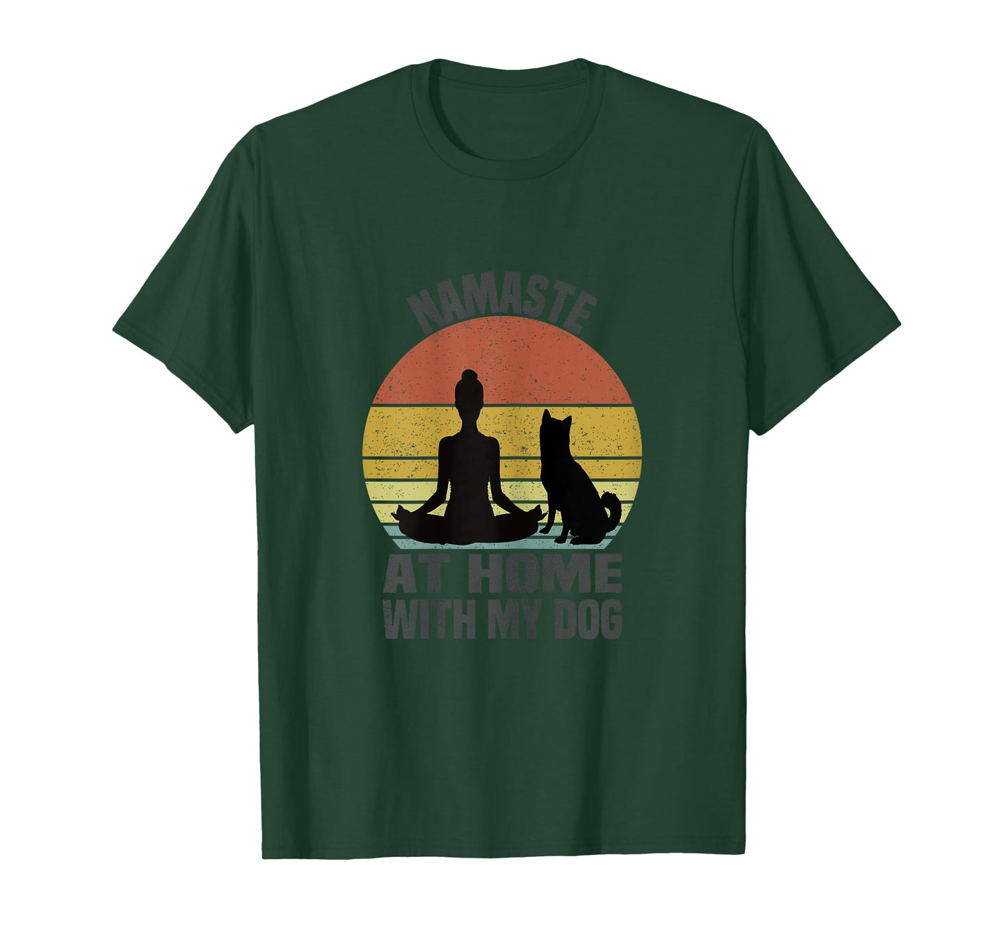 Namaste At Home With My Dog Vintage Dog Lover Owner Yoga T-Shirt