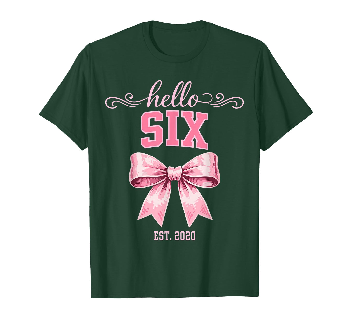 Hello Six Est 2020 Cute Coquette Bow 6th Birthday Girls T-Shirt