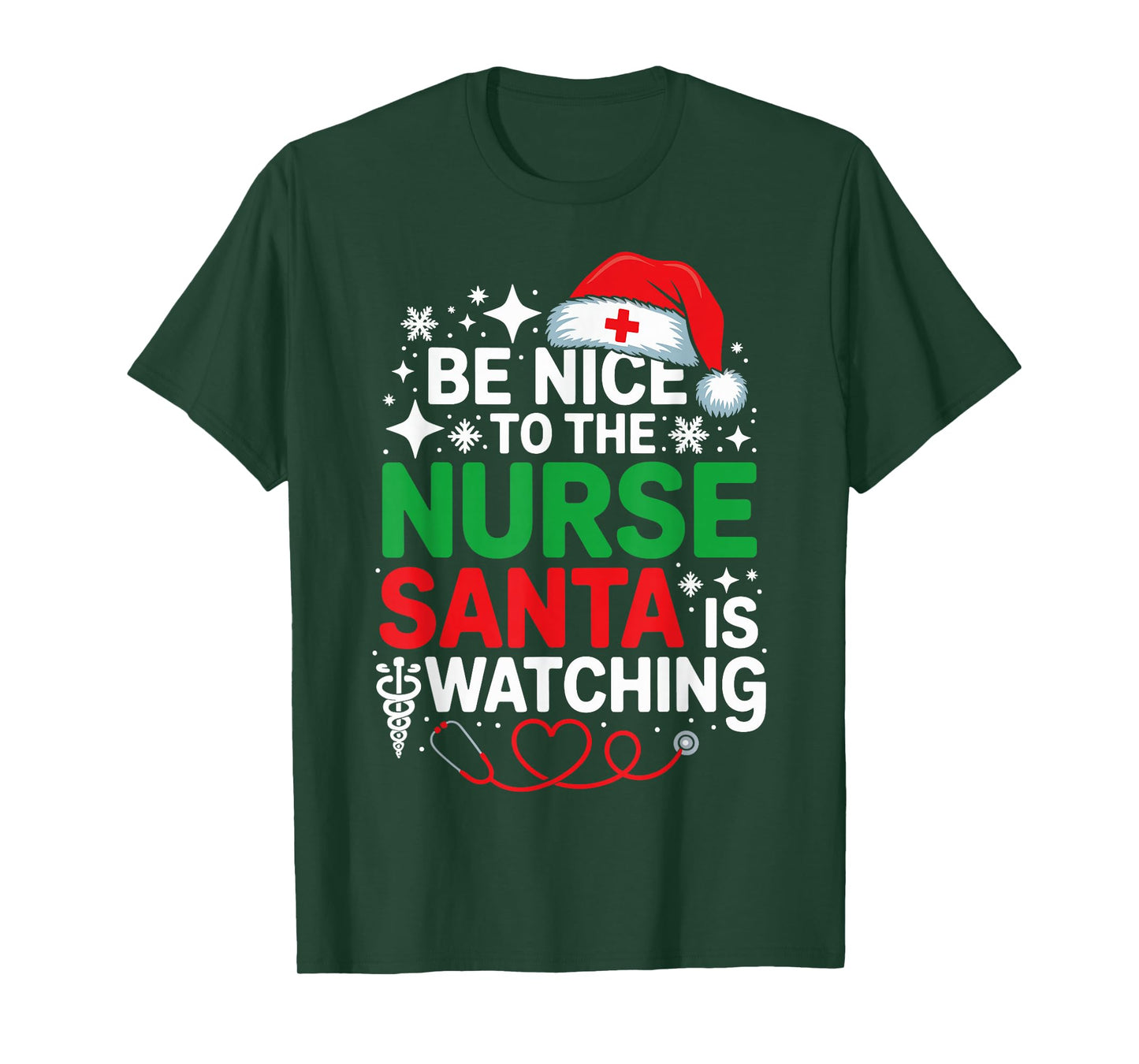 Be Nice to The Nurse Santa is Watching Funny Nurse Christmas T-Shirt