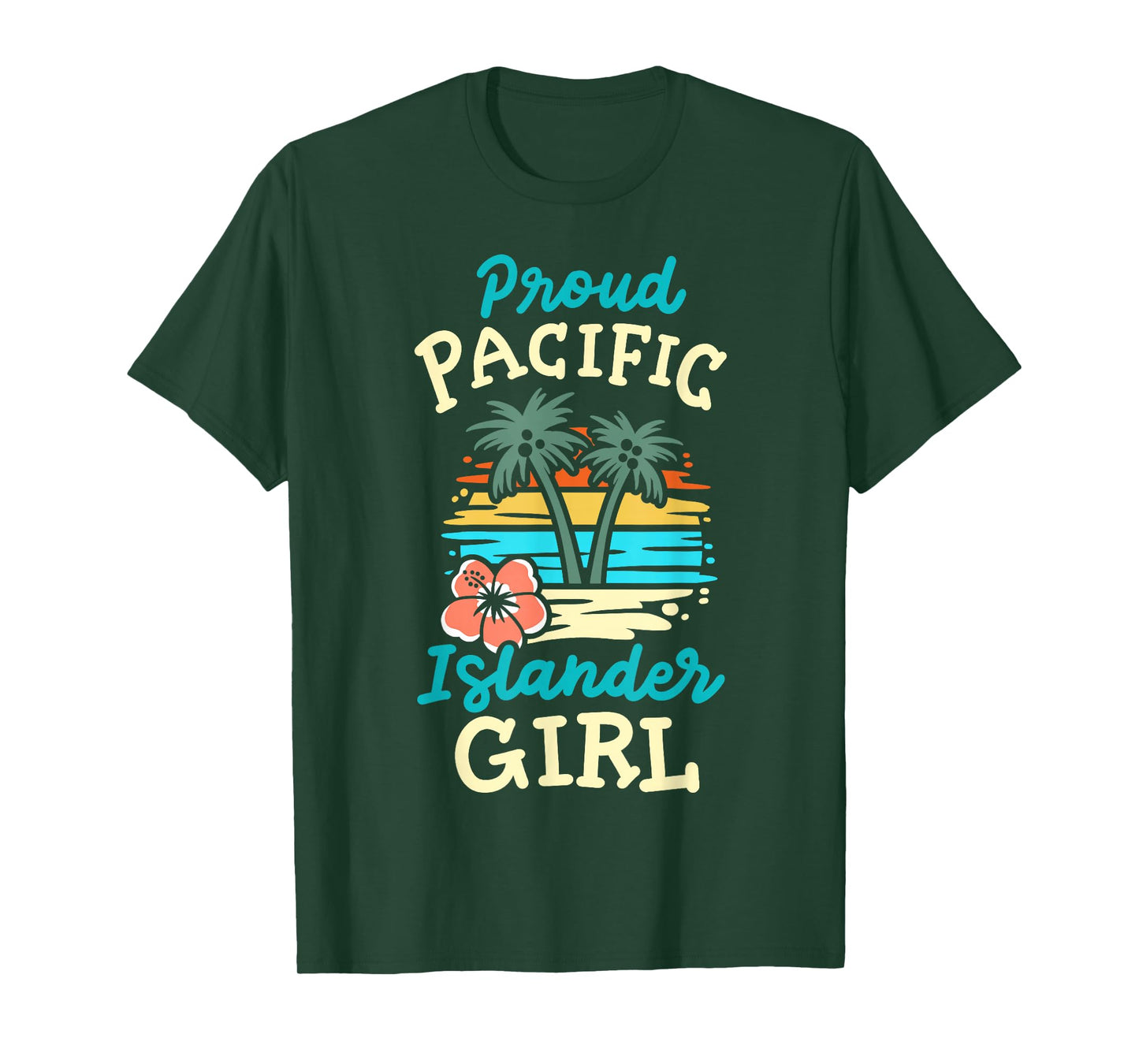 Proud Pacific Islander Girl Matching Asian American AAPI T-Shirt
