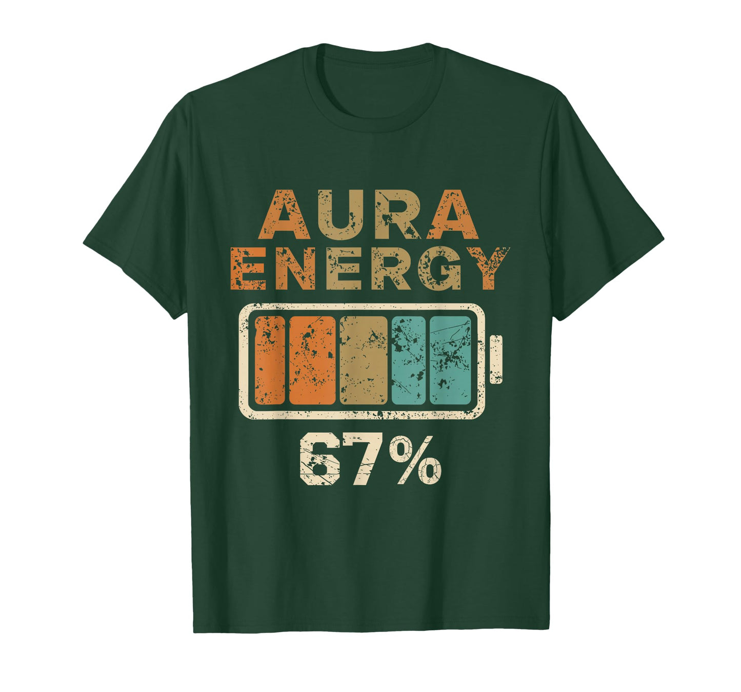 Aura Energy at 67 Six Seven Funny Gen Alpha Slang Meme T-Shirt