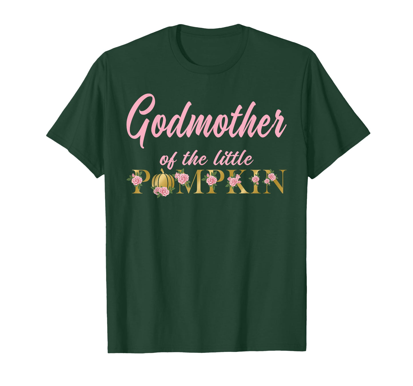 Godmother of Little Pumpkin First Birthday Autumn Pumpkin T-Shirt