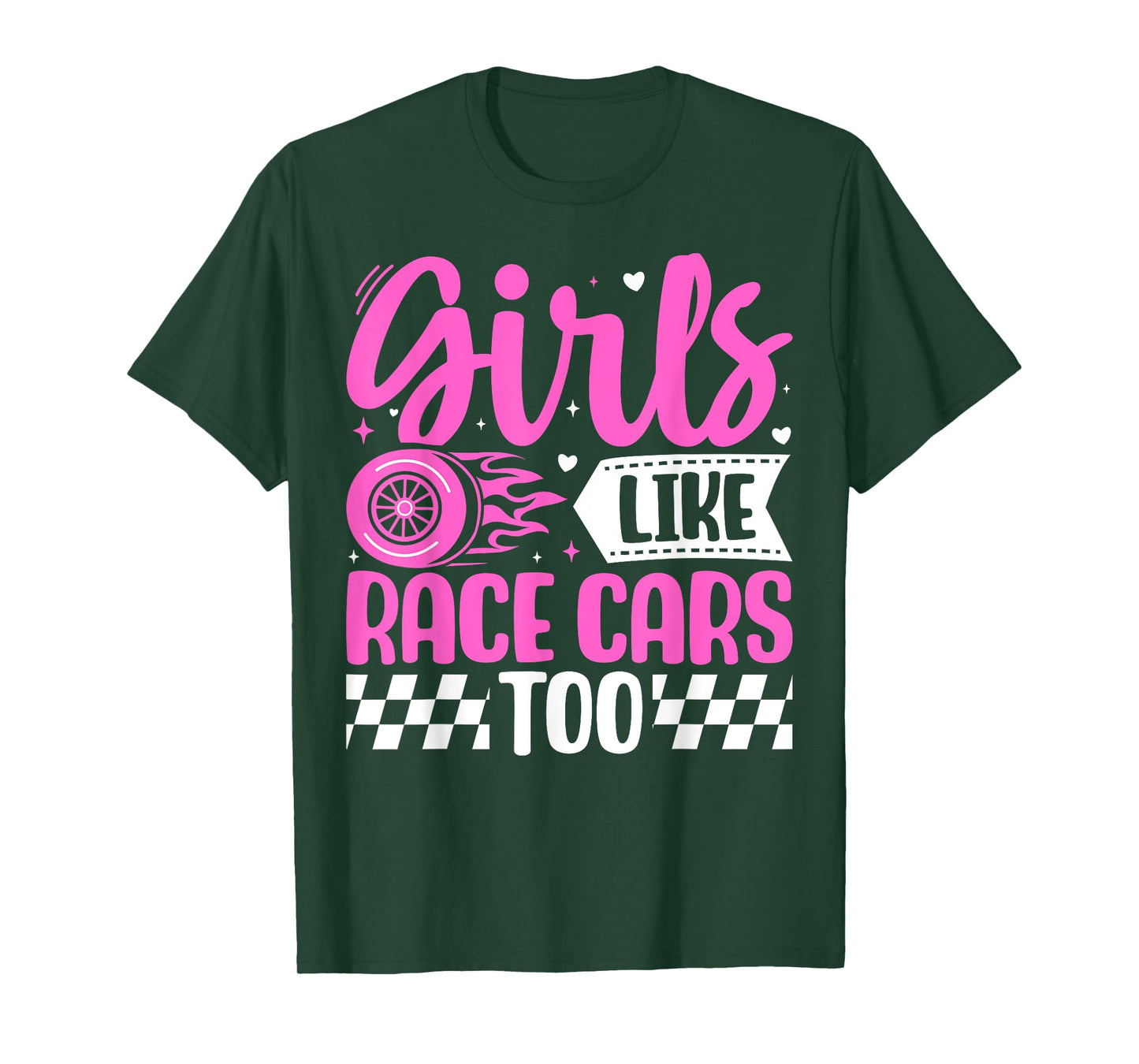 Girls Like Race Cars Too Drag Car Racing Checkered Flag T-Shirt