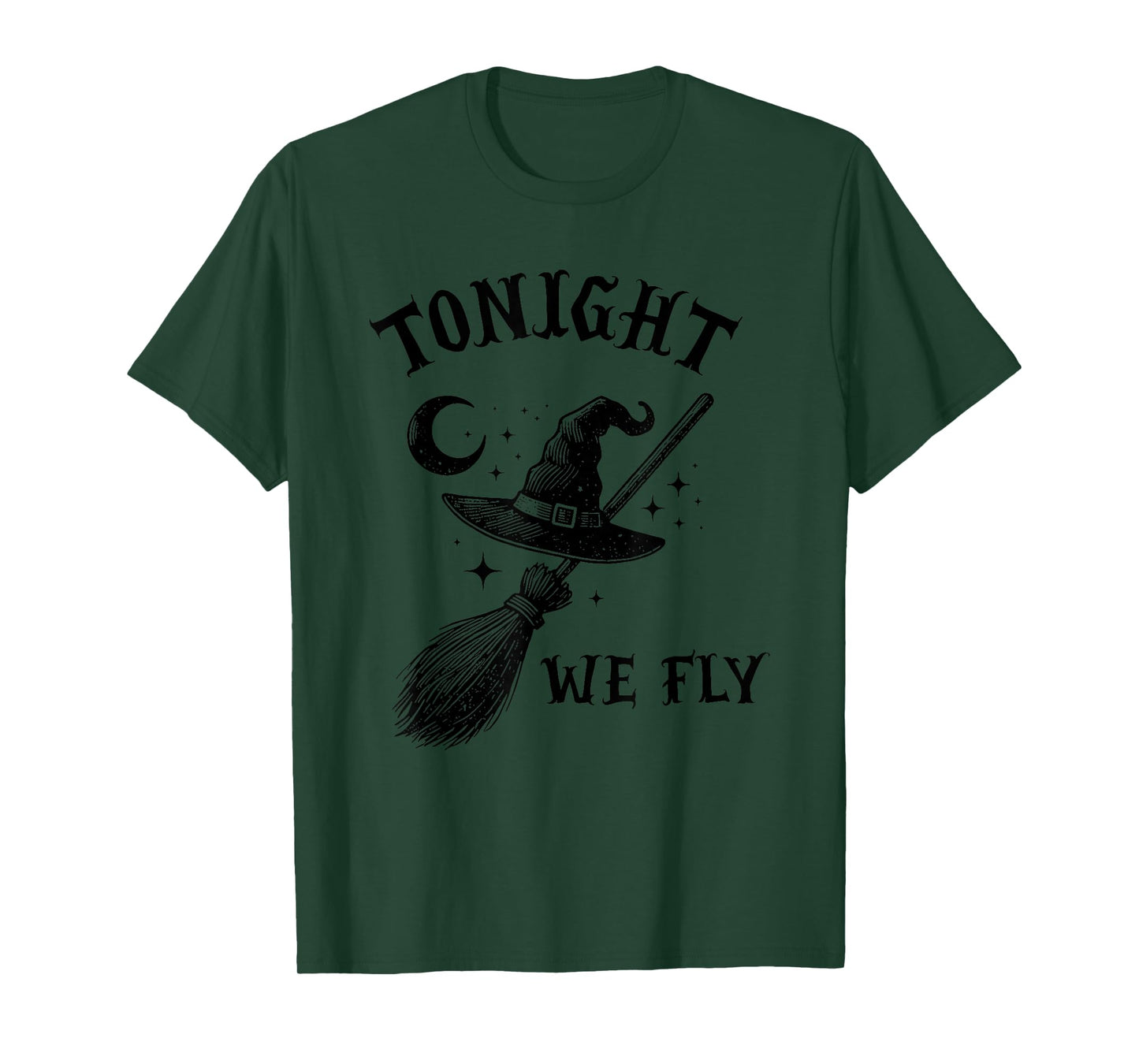 Tonight We Fly Funny Witches Halloween T-Shirt