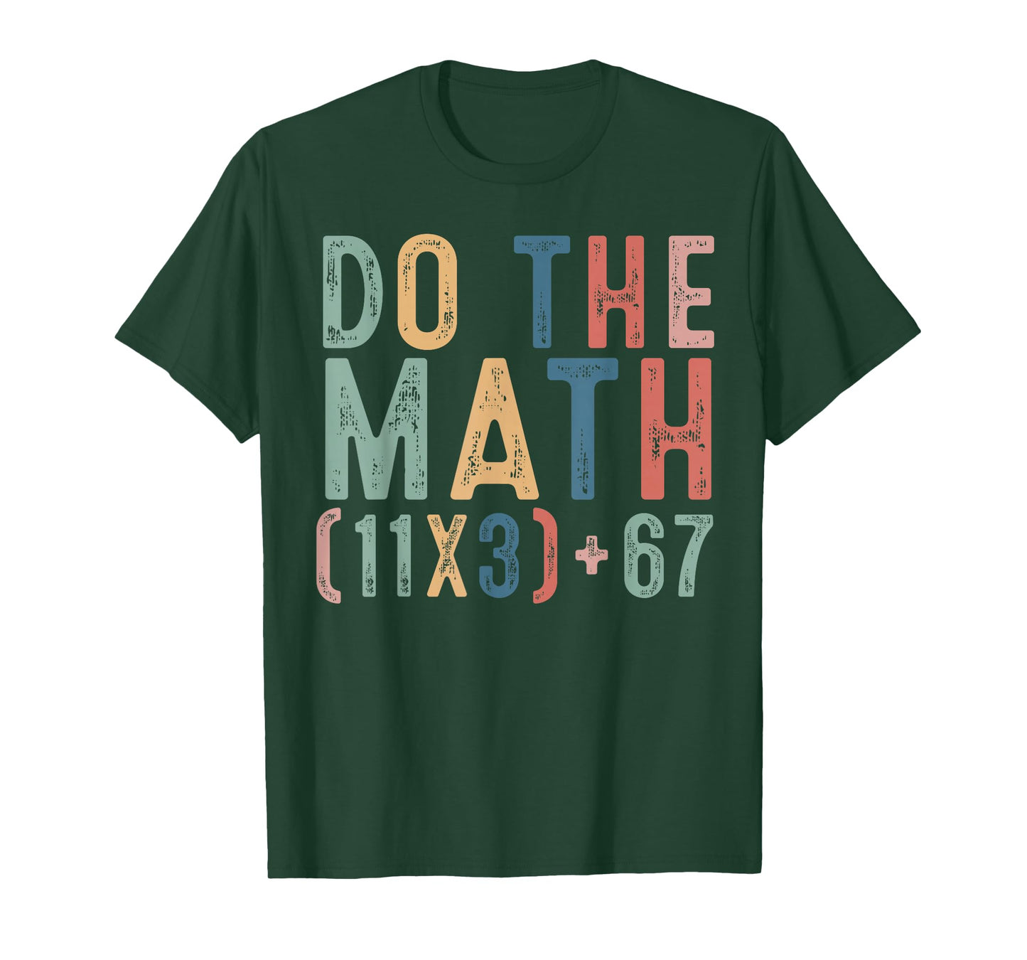Do The Math 100 Days of School Teacher Boys Girls 67 Meme T-Shirt