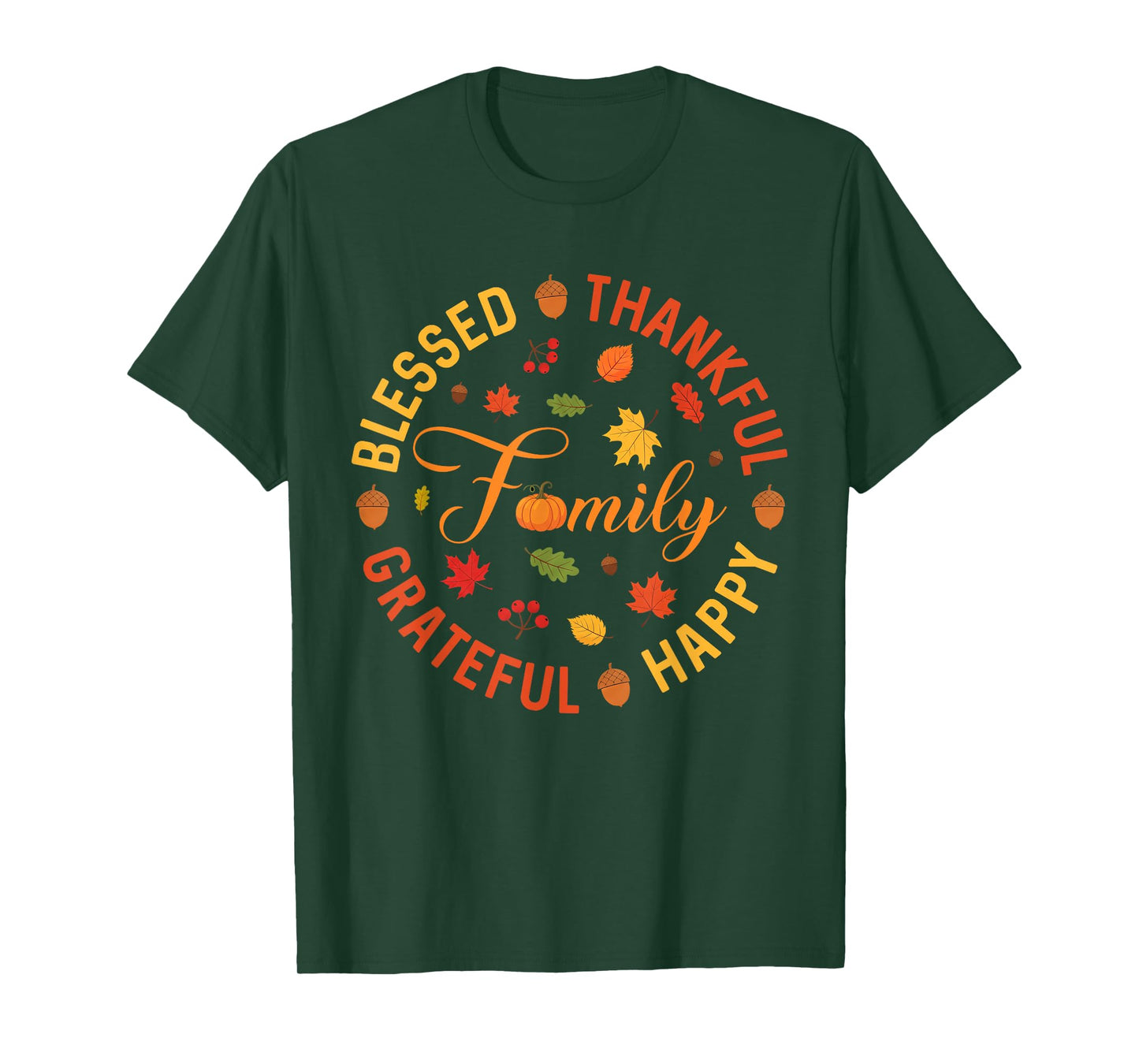 Blessed Thankful Grateful Family Fall Thanksgiving Autumn T-Shirt