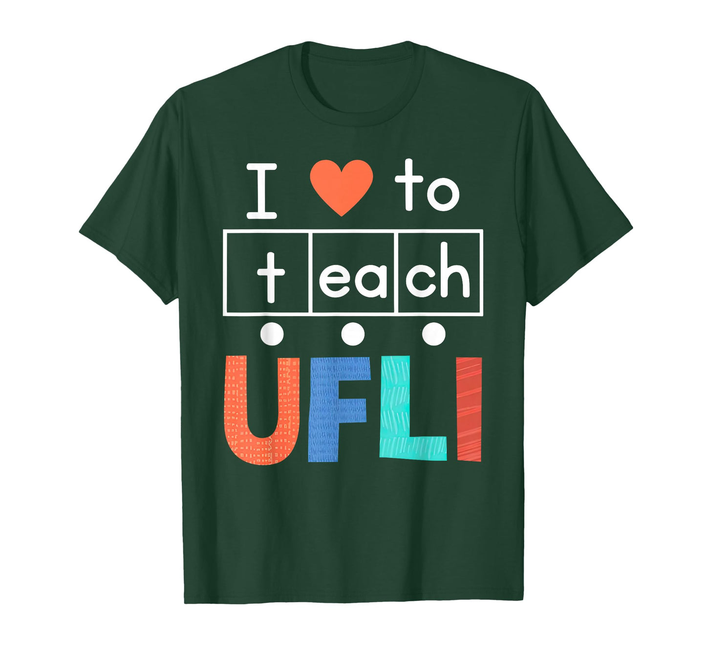 Science Of Reading I Love To Teach UFLI Teacher Literacy T-Shirt