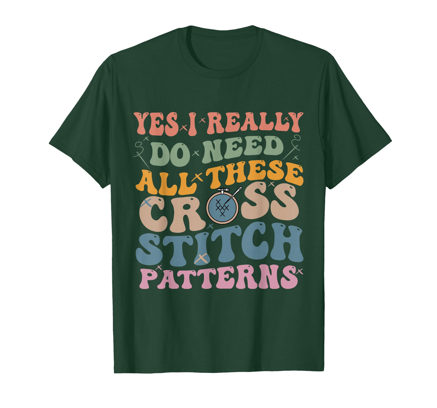 Yes, I really need all these cross stitch patterns for women T-Shirt