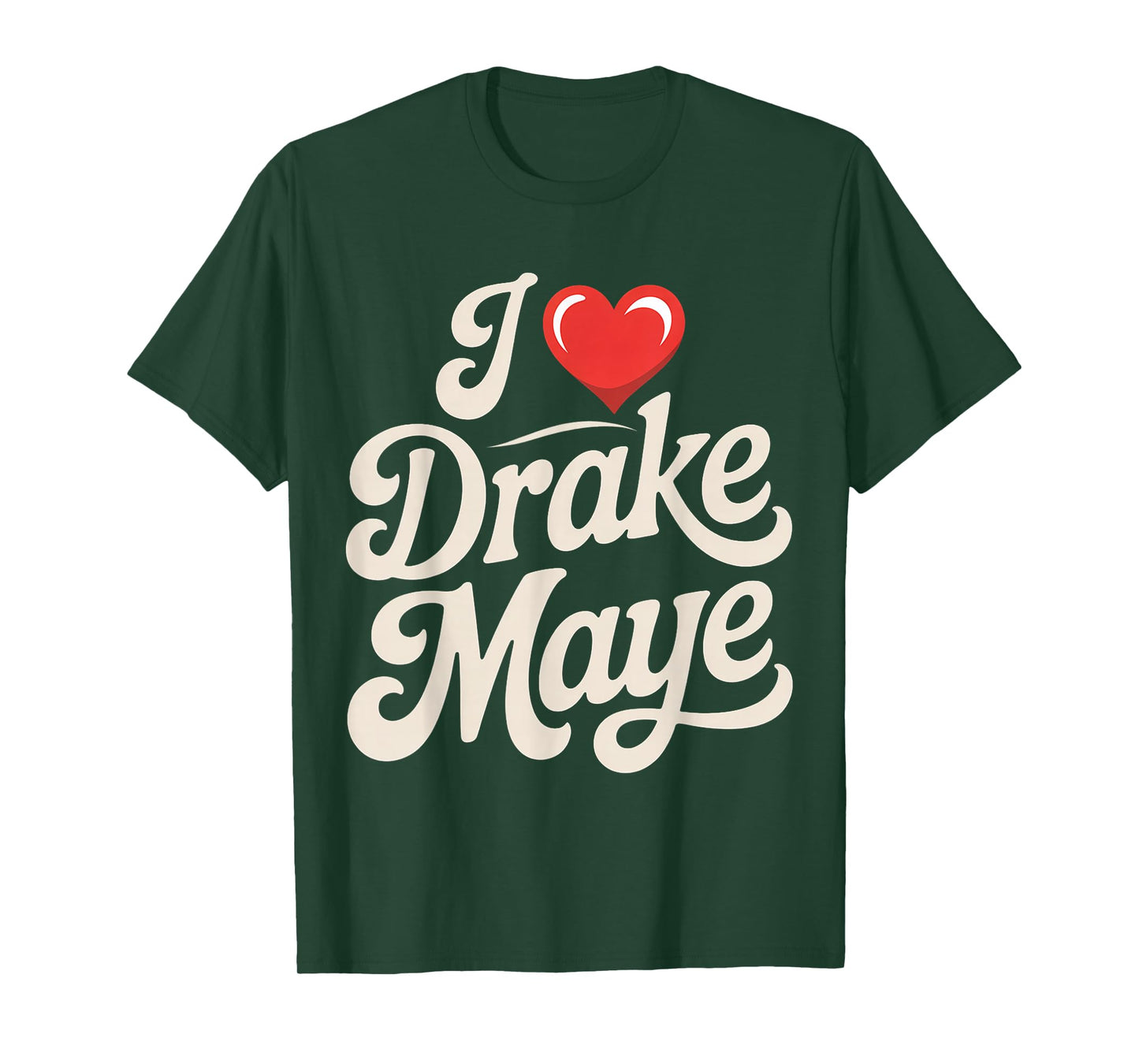 I Love Drake Maye QB Football Fan T-Shirt