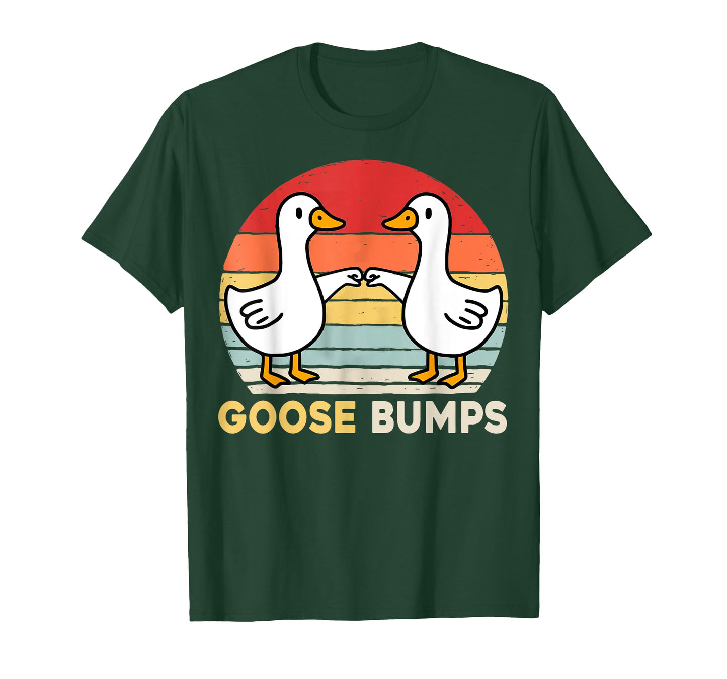 Funny Goose Bumps Humorous Pun Silly Goose Dad Joke T-Shirt