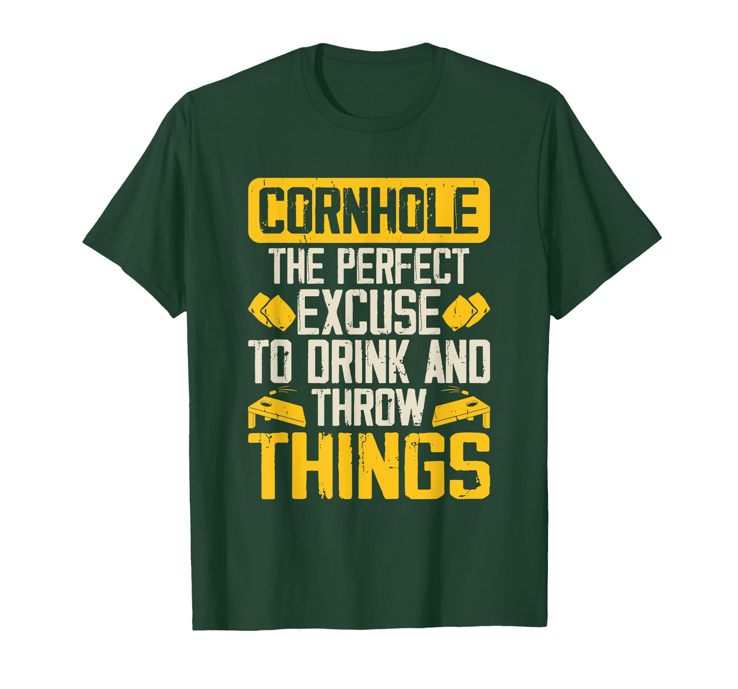 The Perfect Excuse To Drink And Throw Things Funny Cornhole T-Shirt