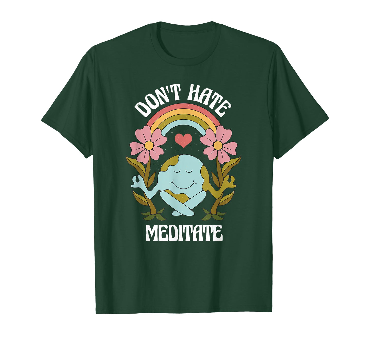 Positive Earth Meditate Message for meditate lover T-Shirt