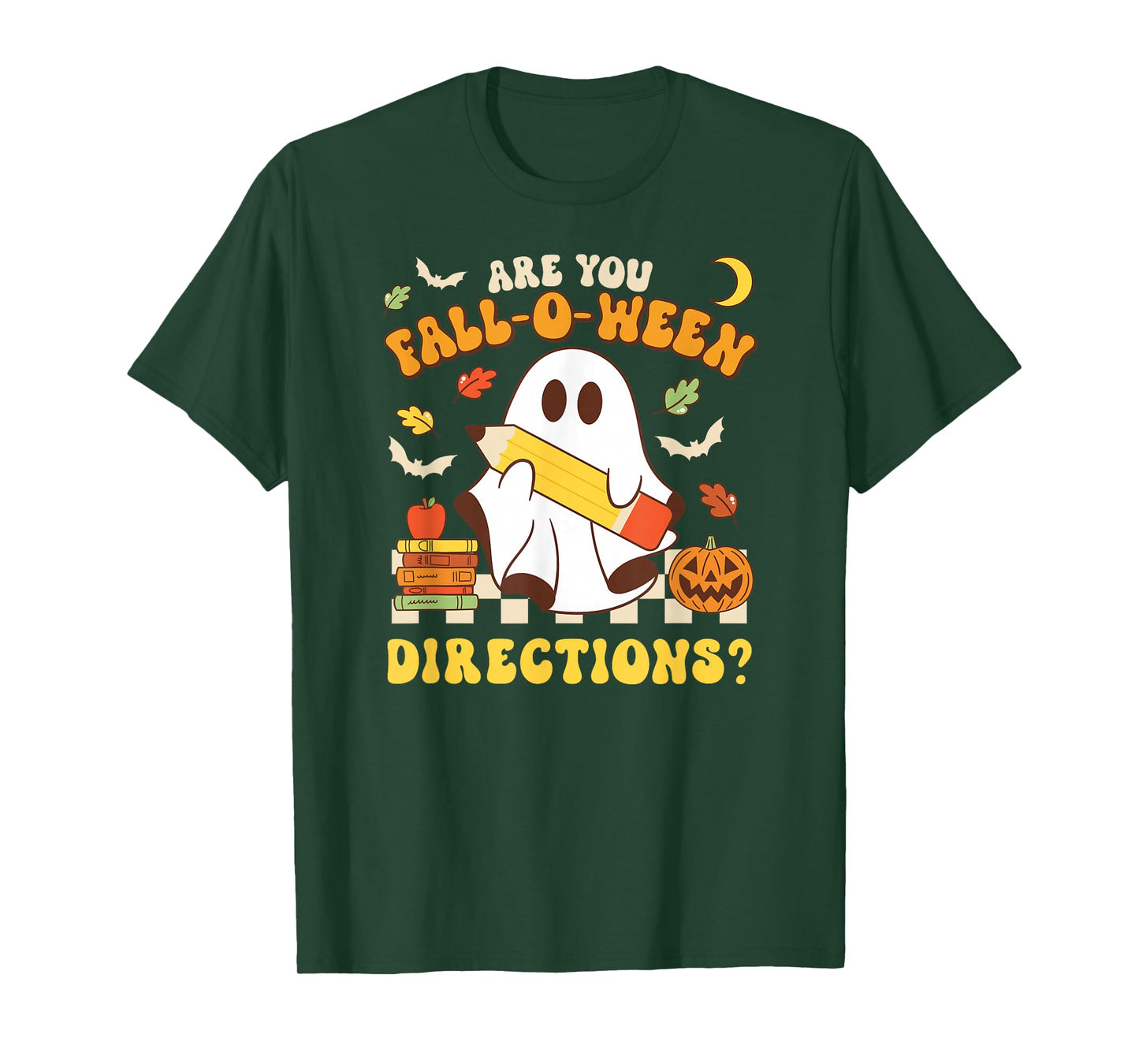 are You Fall-O-Ween Directions Halloween Teacher T-Shirt