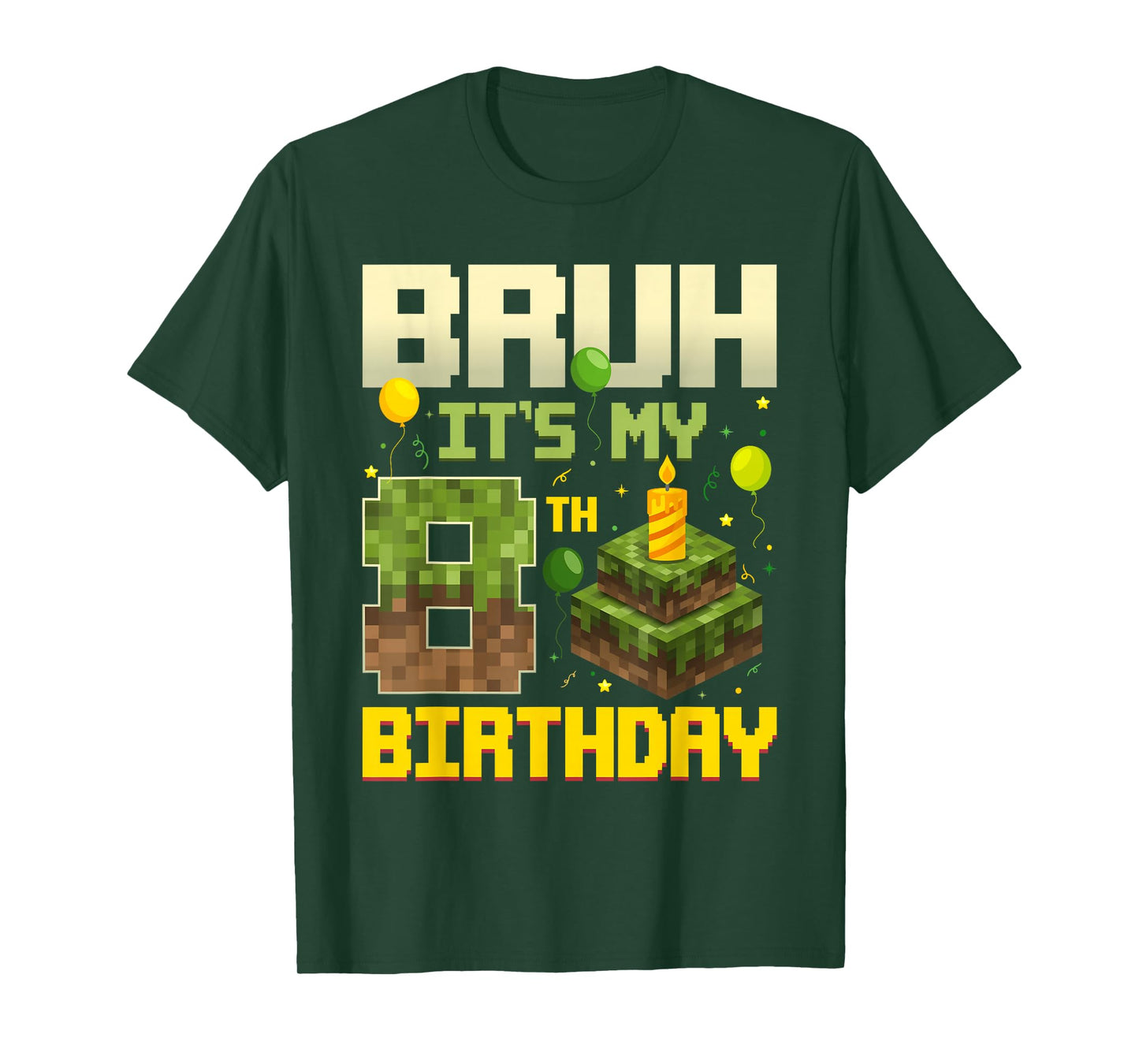 Bruh It's My 8th Birthday Game Pixel Funny Birthday Boy T-Shirt