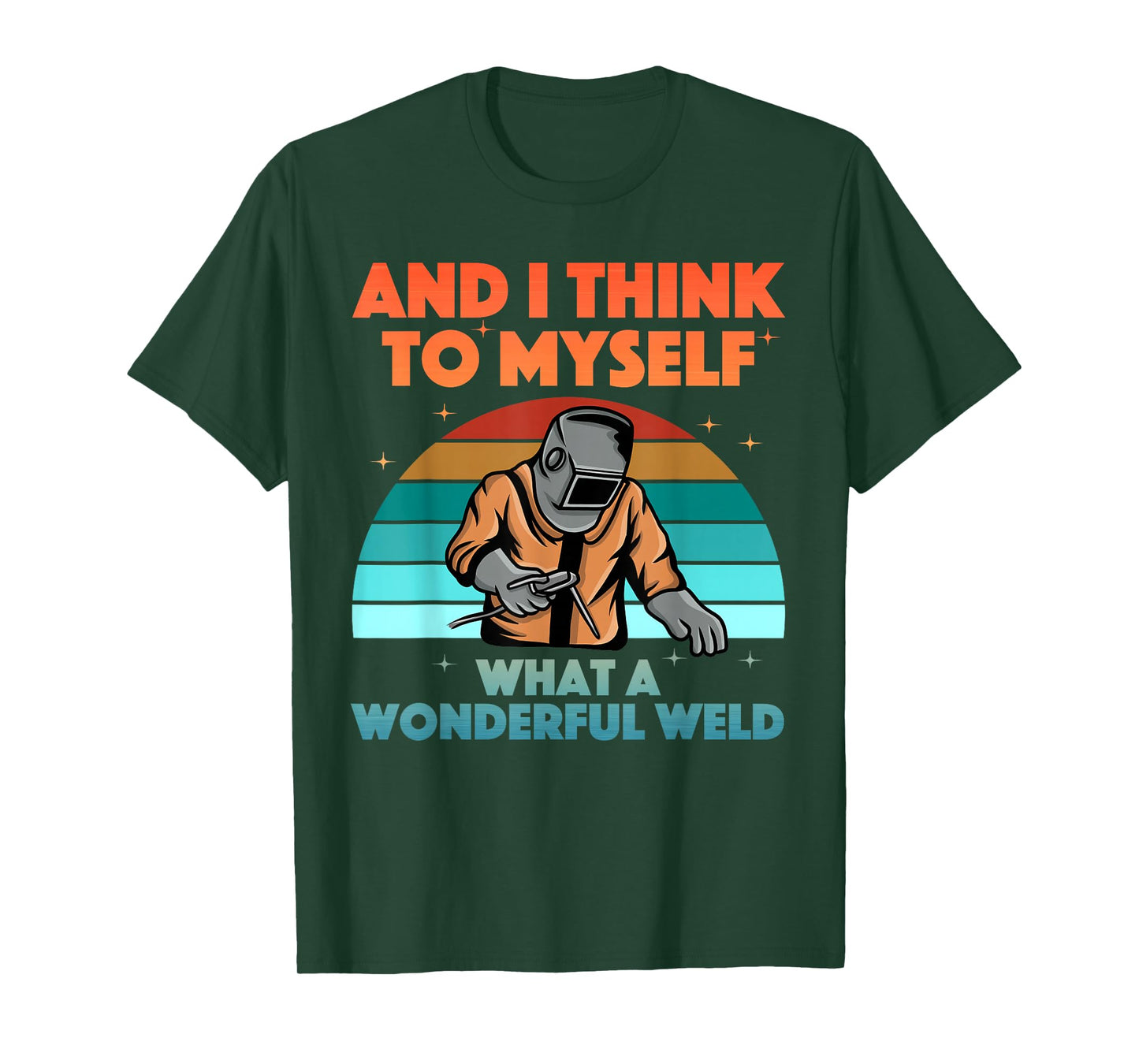 Best Welding Art for Men Women MIG/TIG Welding Metal Welder T-Shirt