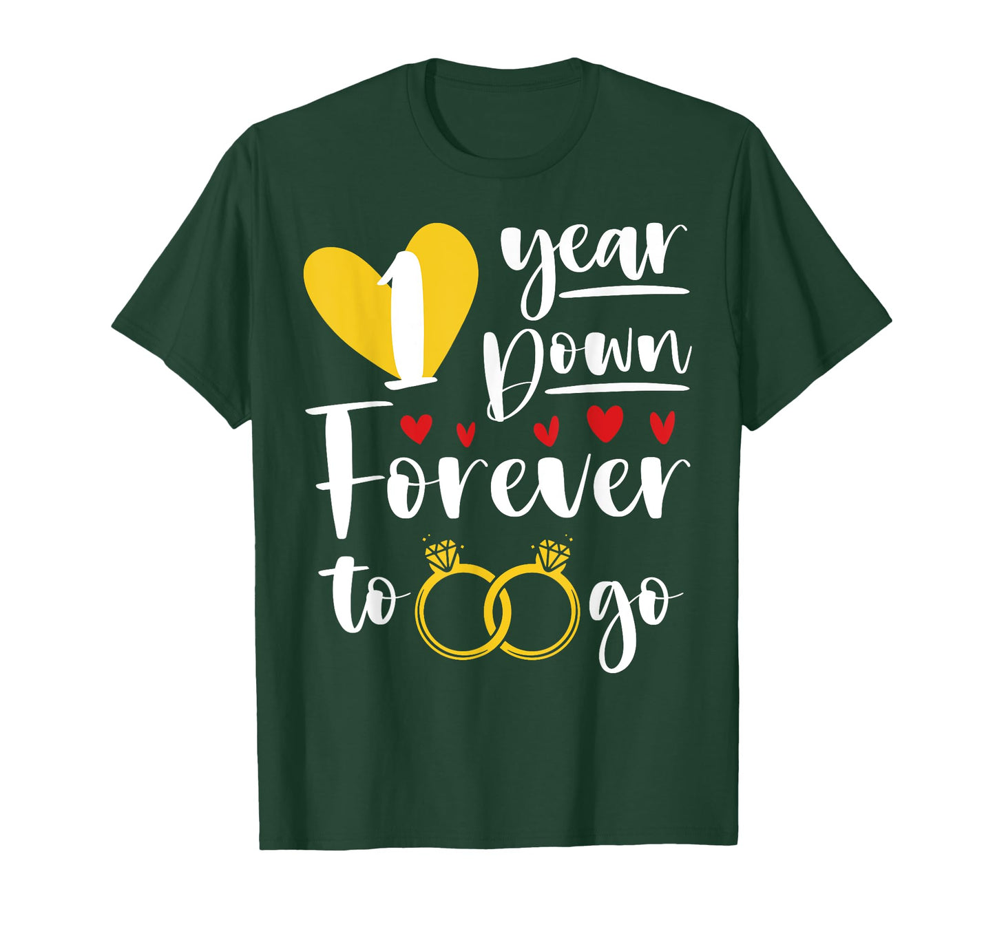 1 Year Down Forever to Go Of 1st Wedding Anniversary Couple T-Shirt