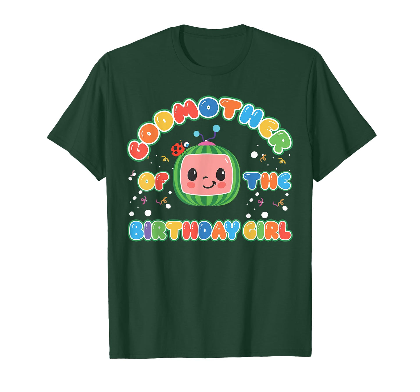 GodMother Of The Birthday Girl Melon Family Matching Funny T-Shirt
