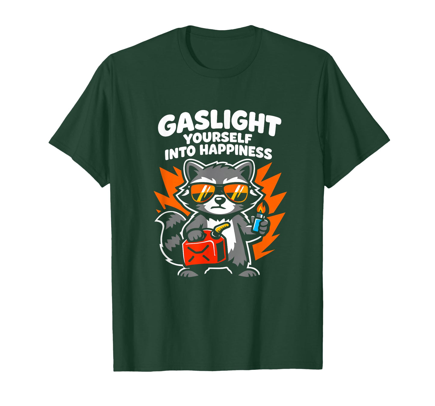 Gaslight Yourself Into Happiness T-Shirt