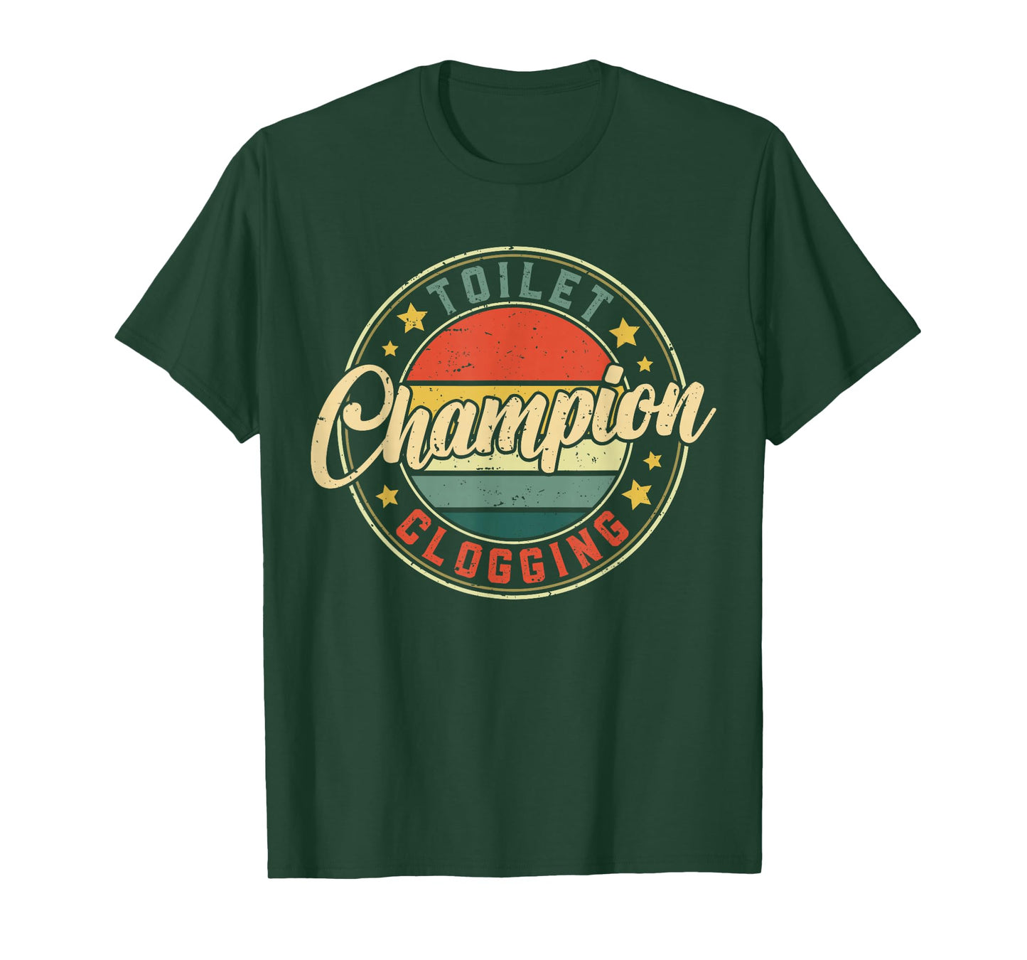Toilet Clogging Champion T-Shirt