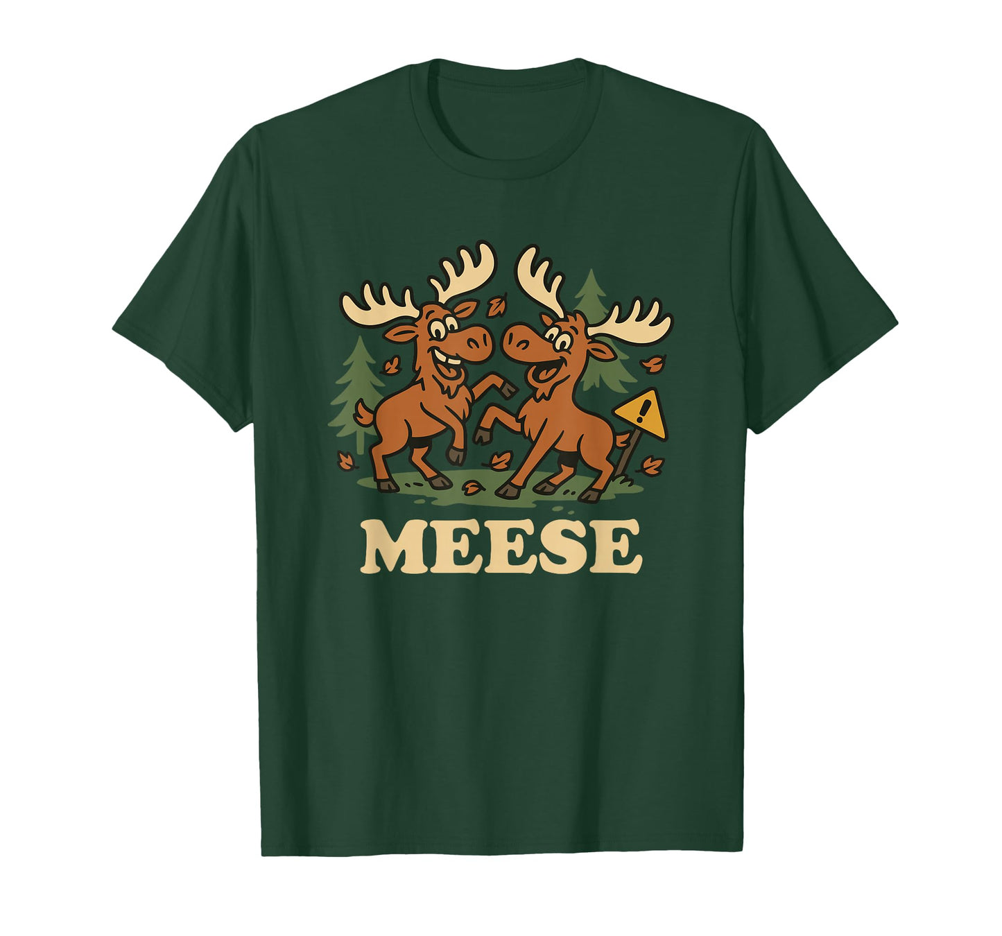 Funny Moose Humor, Hunters & Animal Puns, Meese T-Shirt