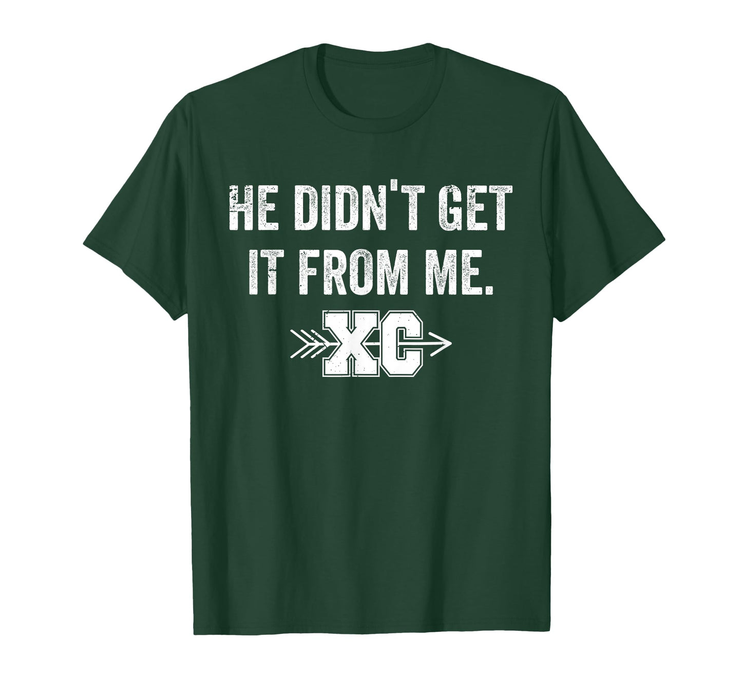 He Didn't Get It from Me Cross Country Mom XC Mom Runner T-Shirt